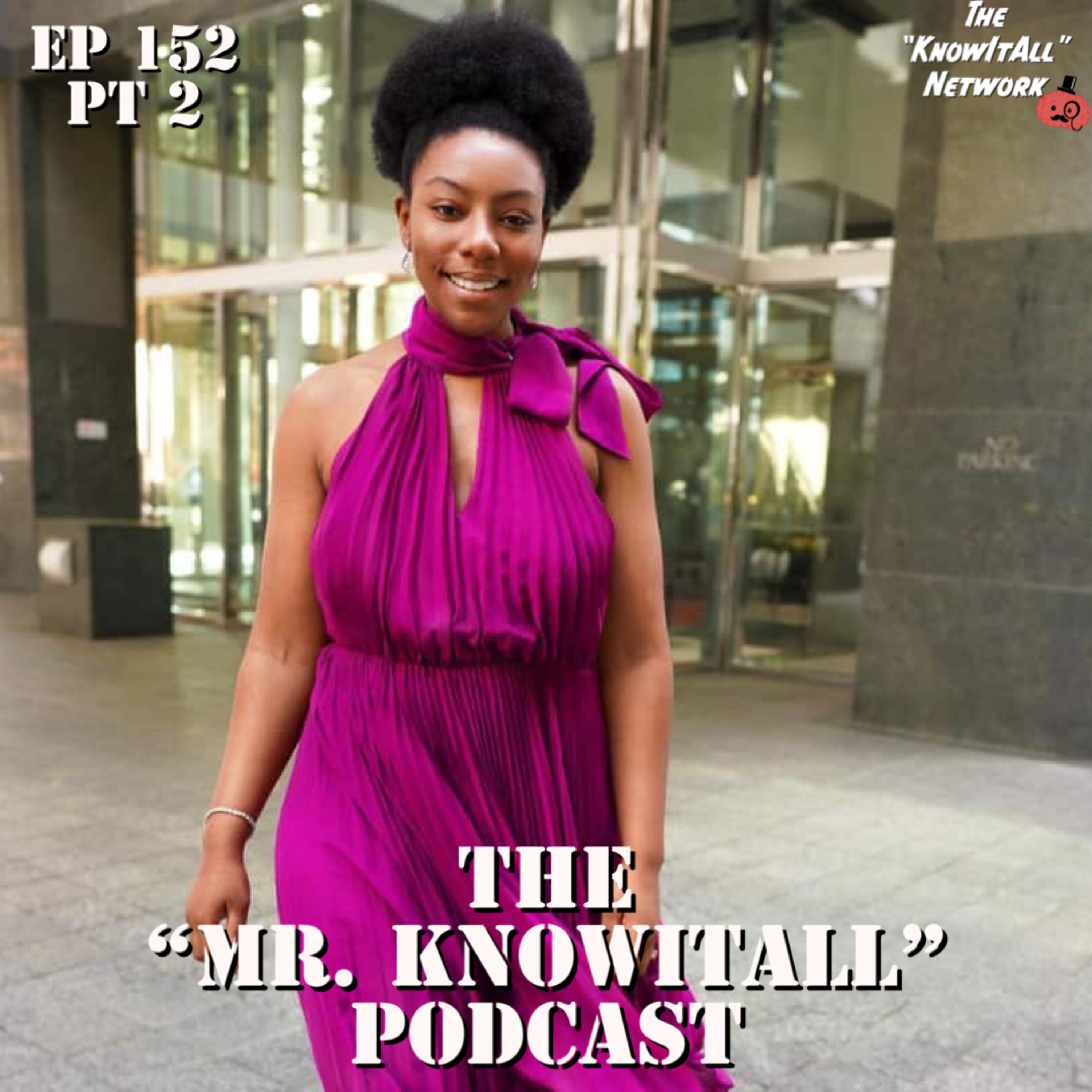 Episode 152-Pt 2: "He Has A Problem..." (feat. Shay Bree, Tya Moore and Sgt. David Kaheem Saunders) episode artwork