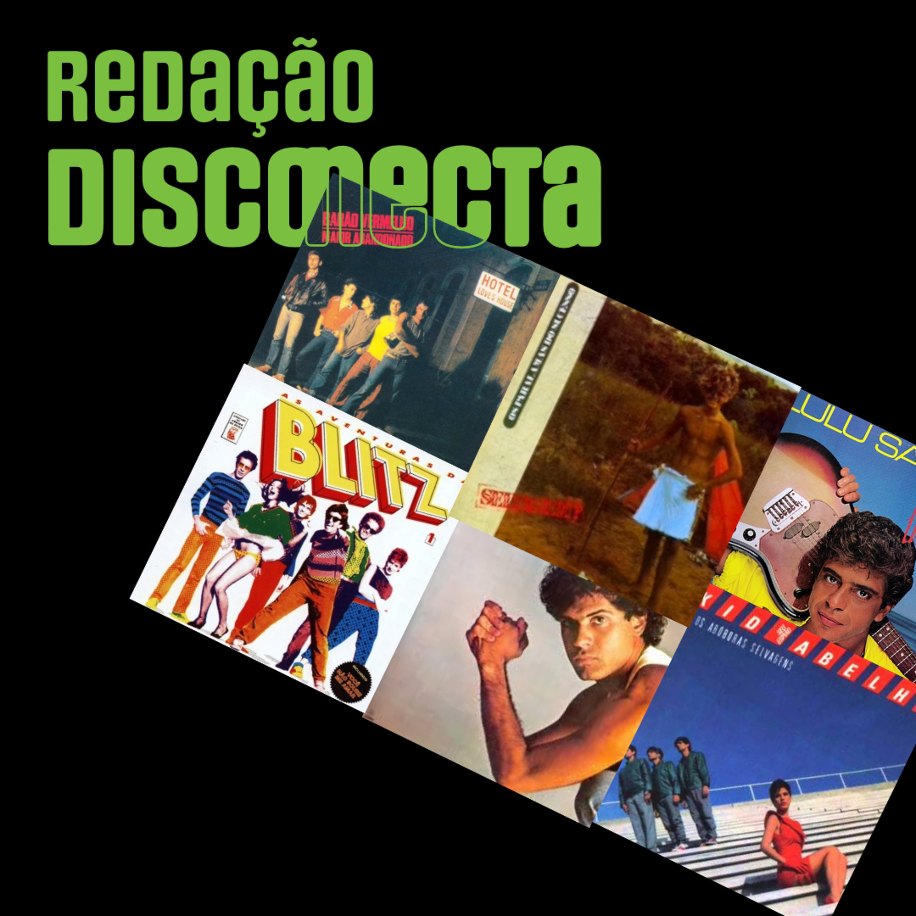 Redação DISCONECTA