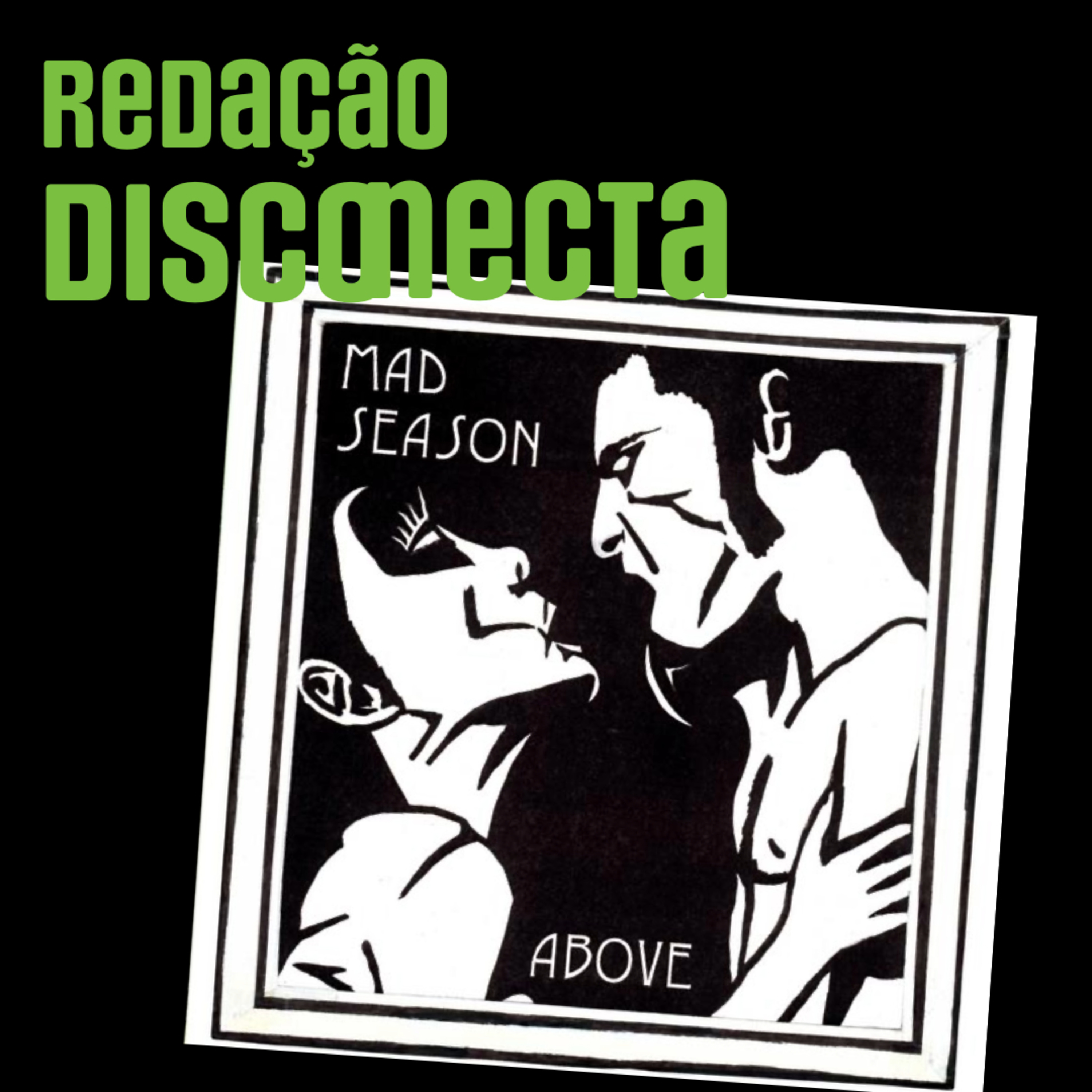 Redação DISCONECTA