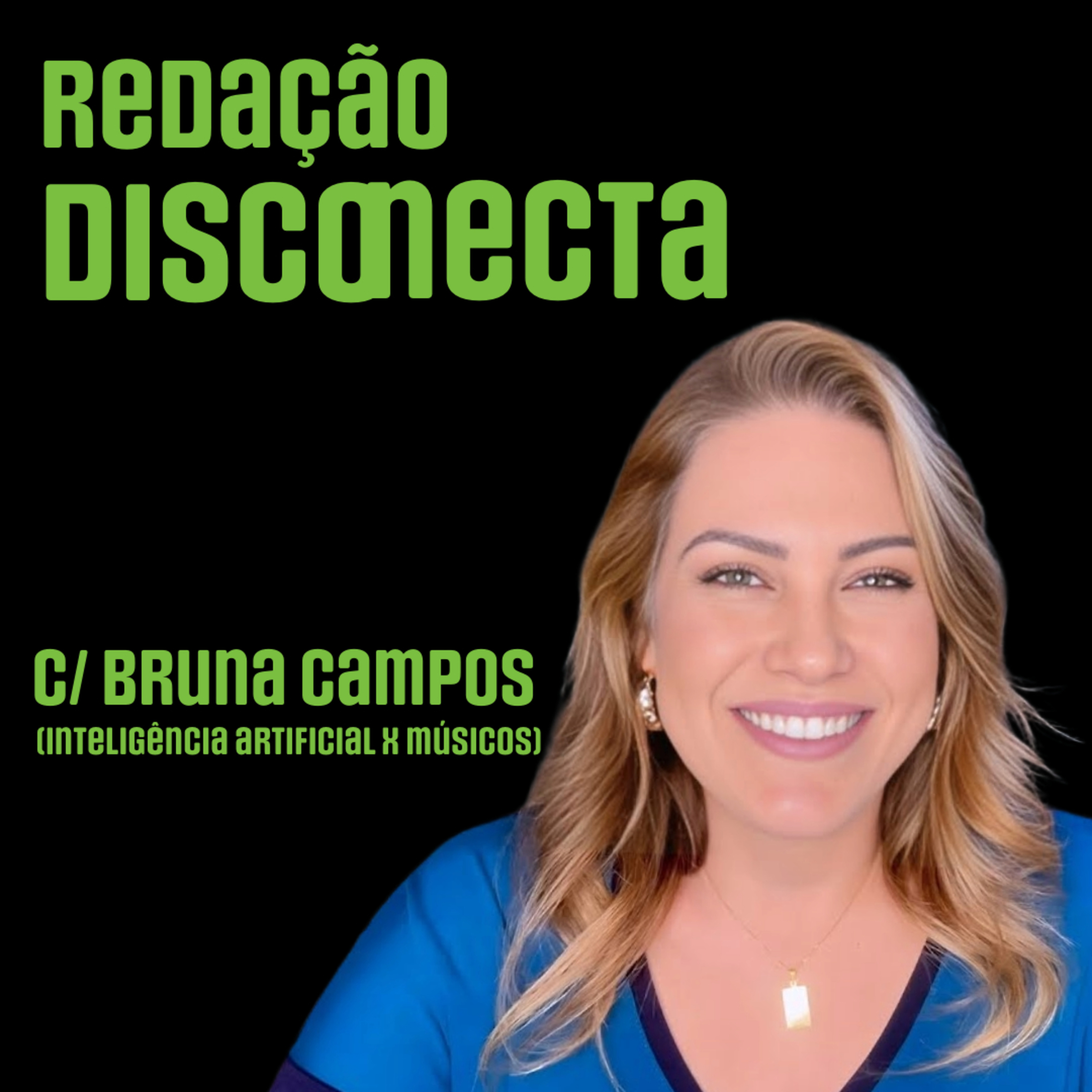 Redação DISCONECTA