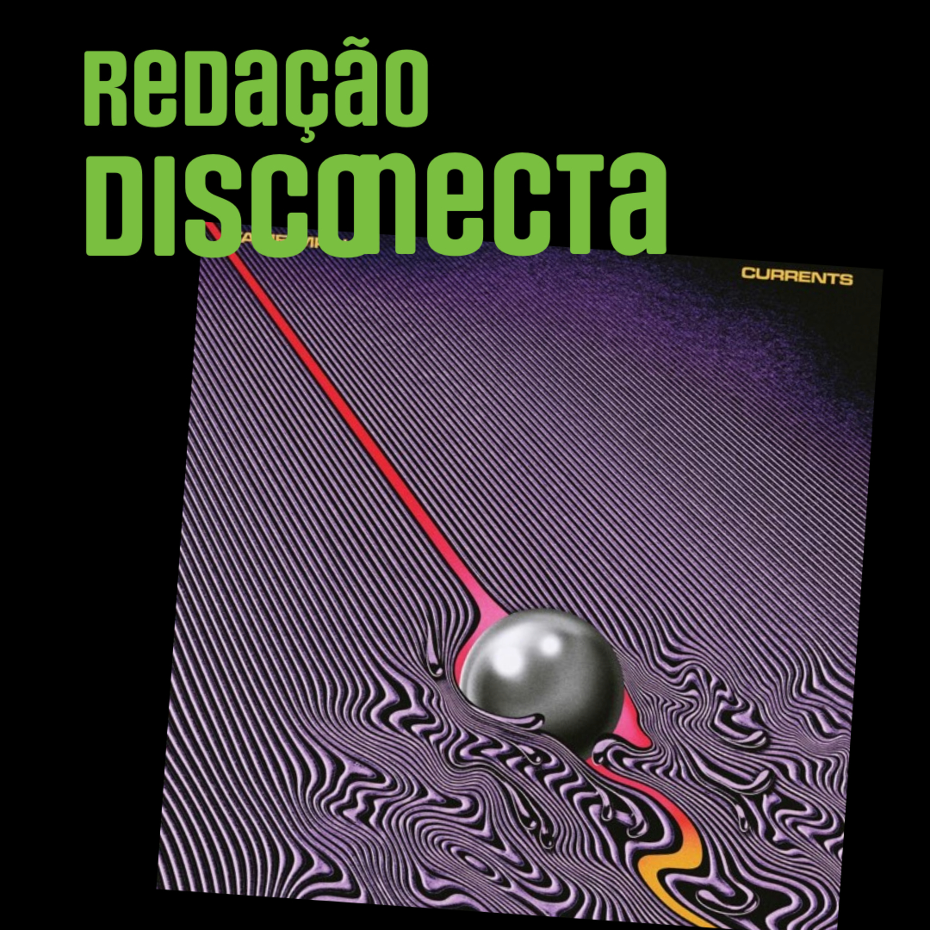 Redação DISCONECTA
