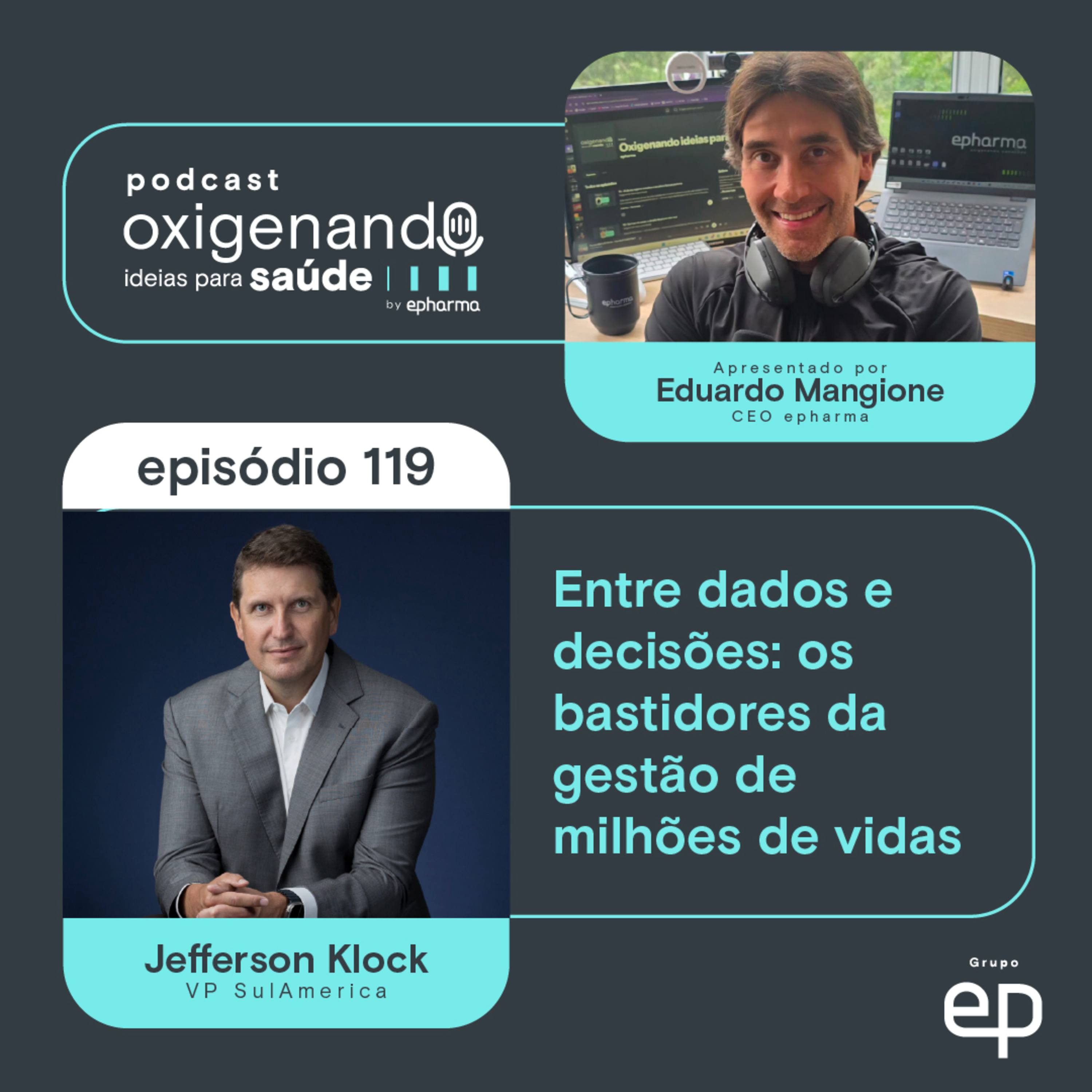 119- Entre dados e decisões: os bastidores da gestão de milhares de vidas ( parte 1 )