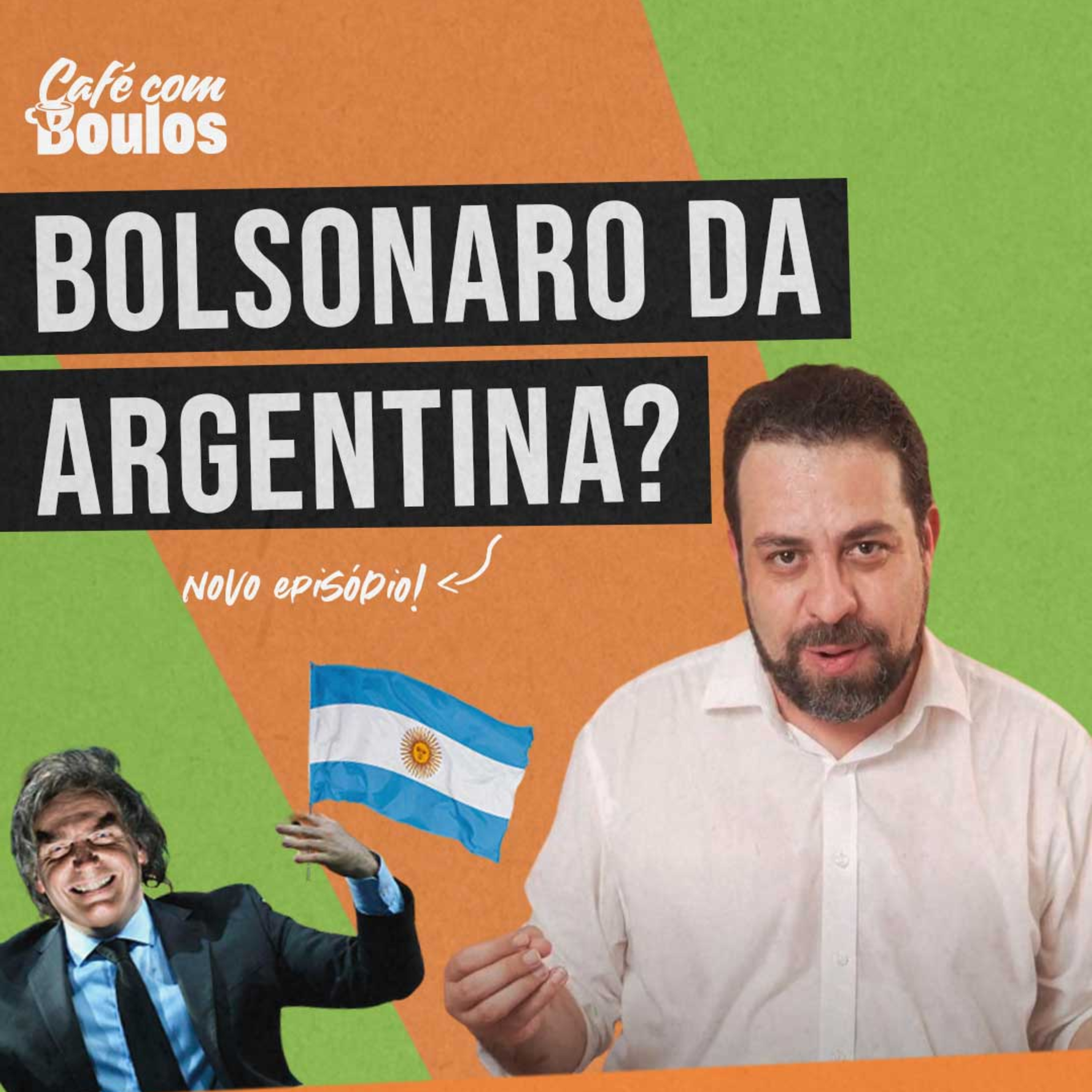 Bolsonaro da Argentina? episode artwork