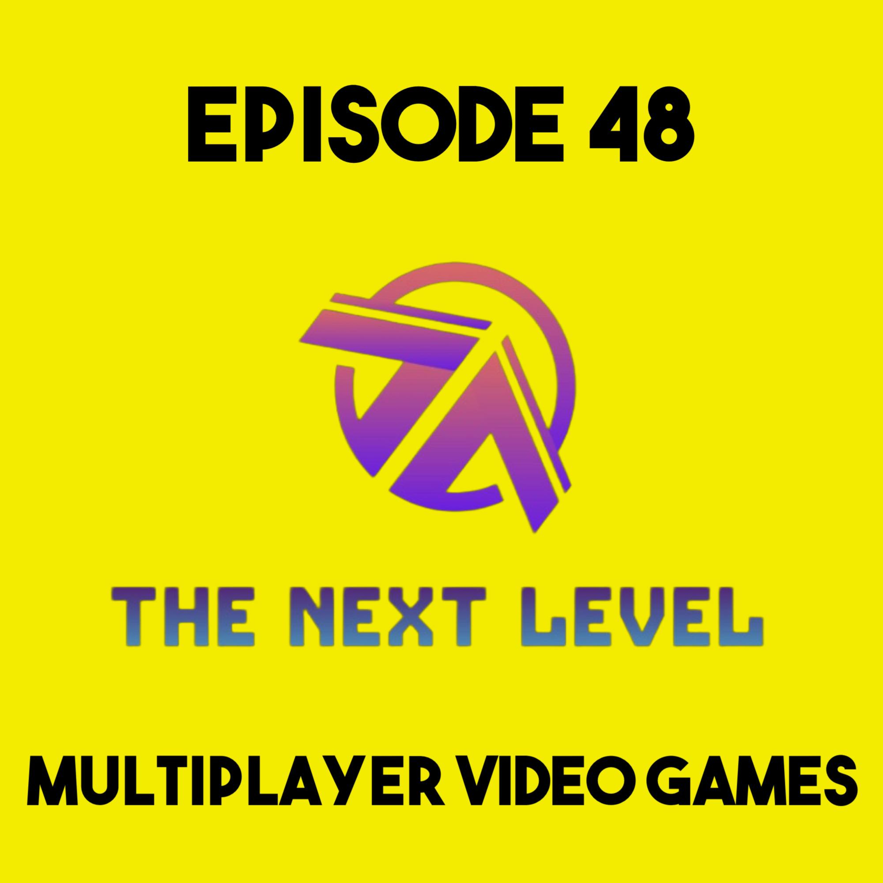 The Next Level Episode 48: Multiplayer Video Games episode artwork
