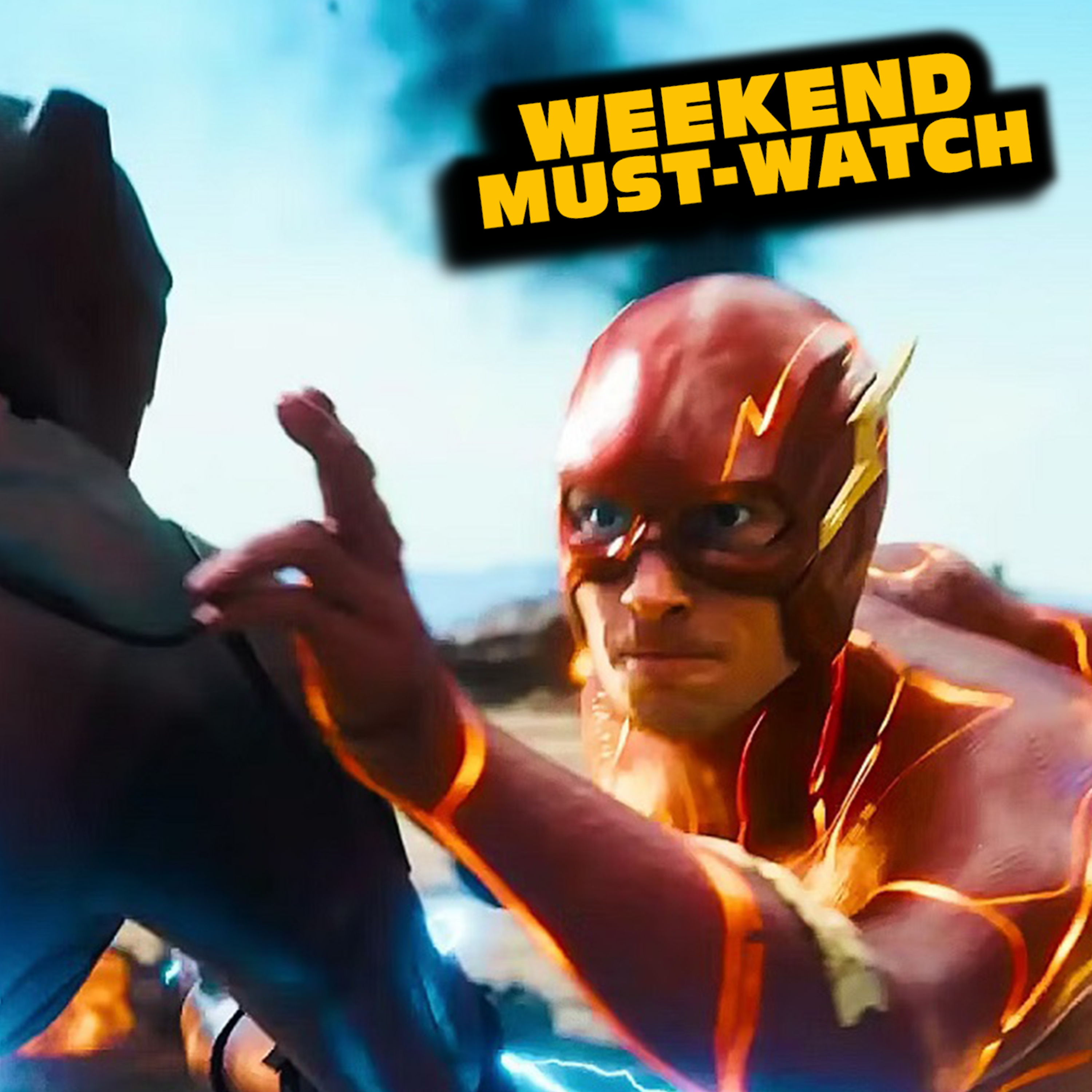 The Flash, Elemental, The Blackening | Weekend Must-Watch episode artwork