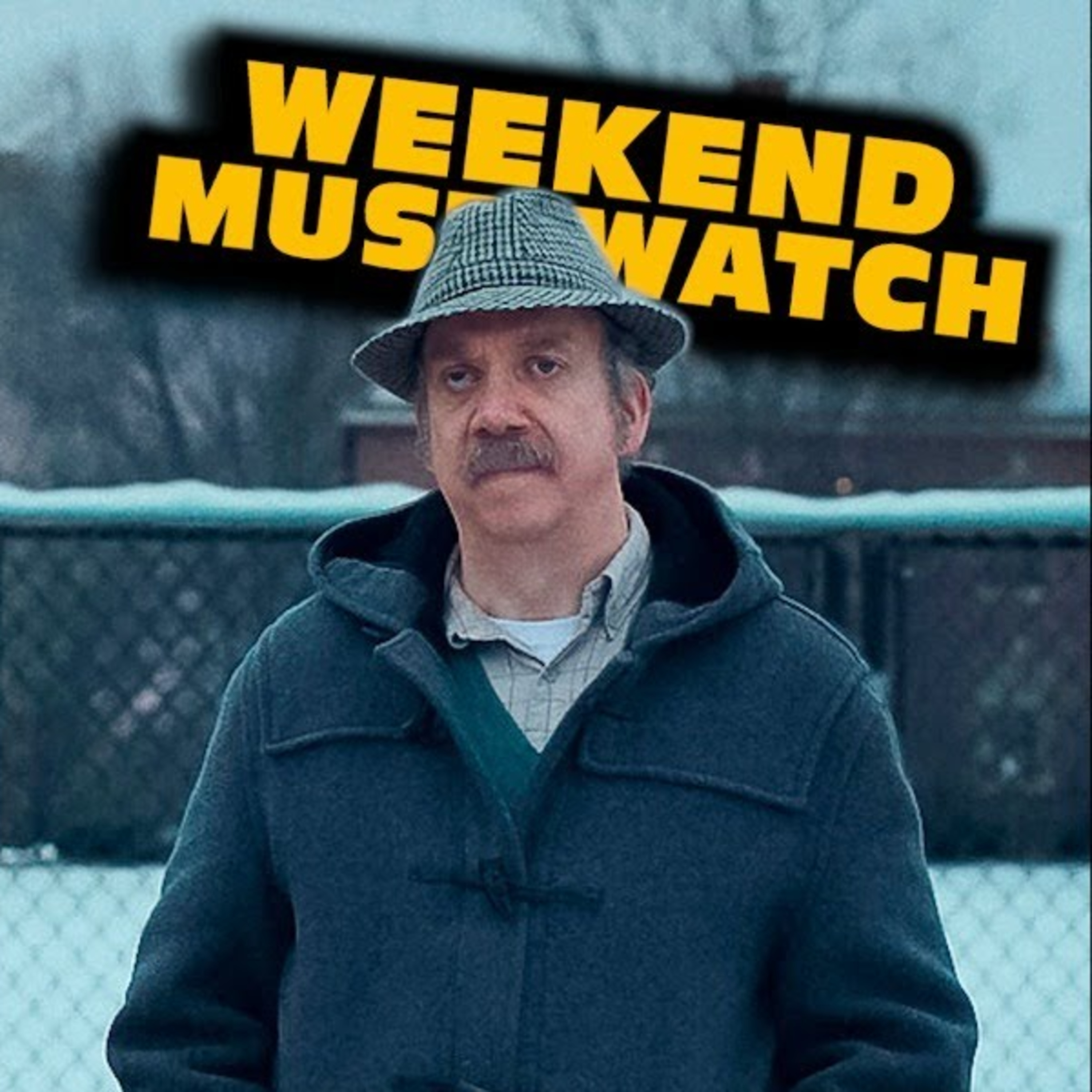 The Holdovers, Radical, Fingernails, Quiz Lady, NYAD | Weekend Must-Watch episode artwork