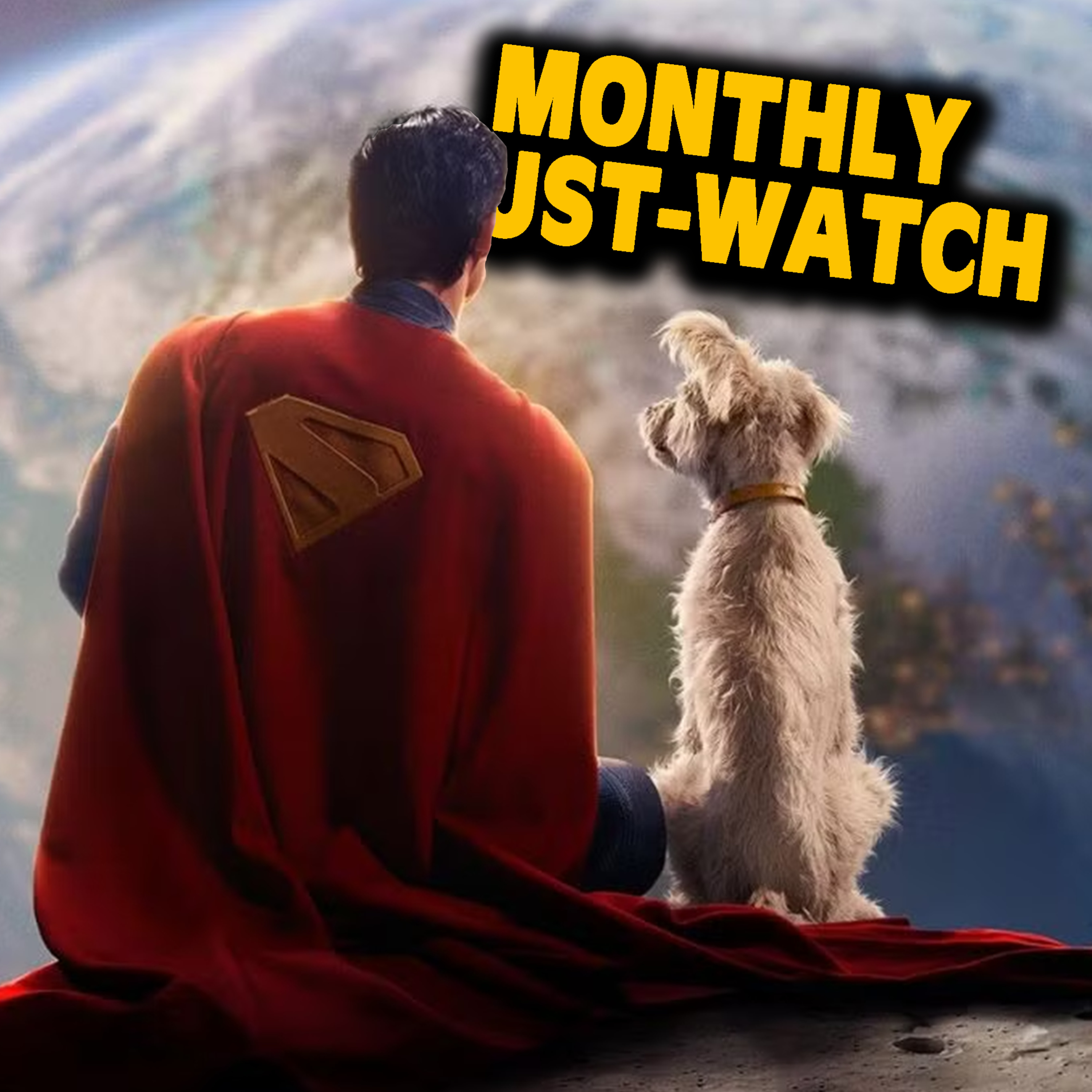July Monthly Must-Watch episode artwork
