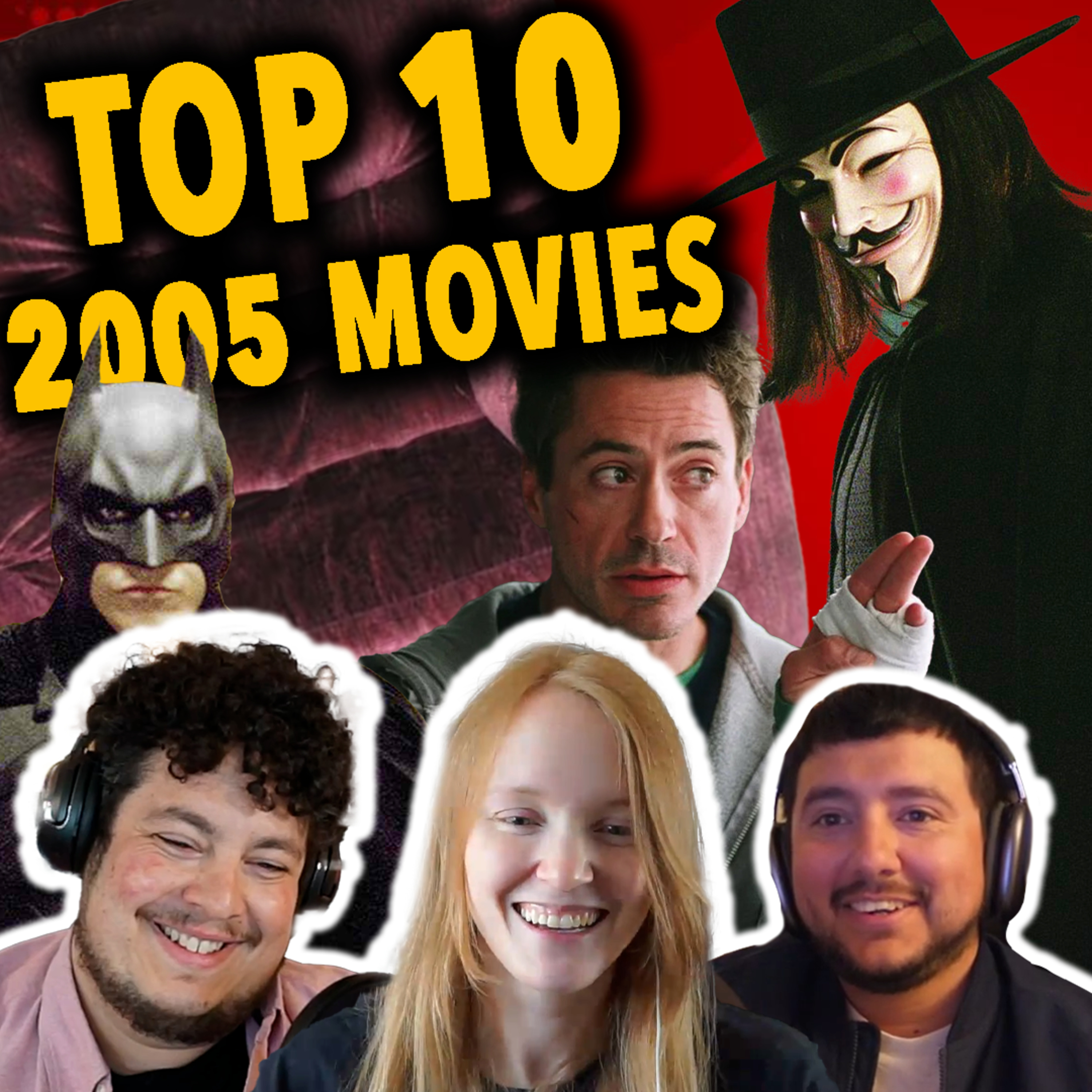 Best Movies of 2005 | Top 10 Films of the Year, 20 Years Later episode artwork
