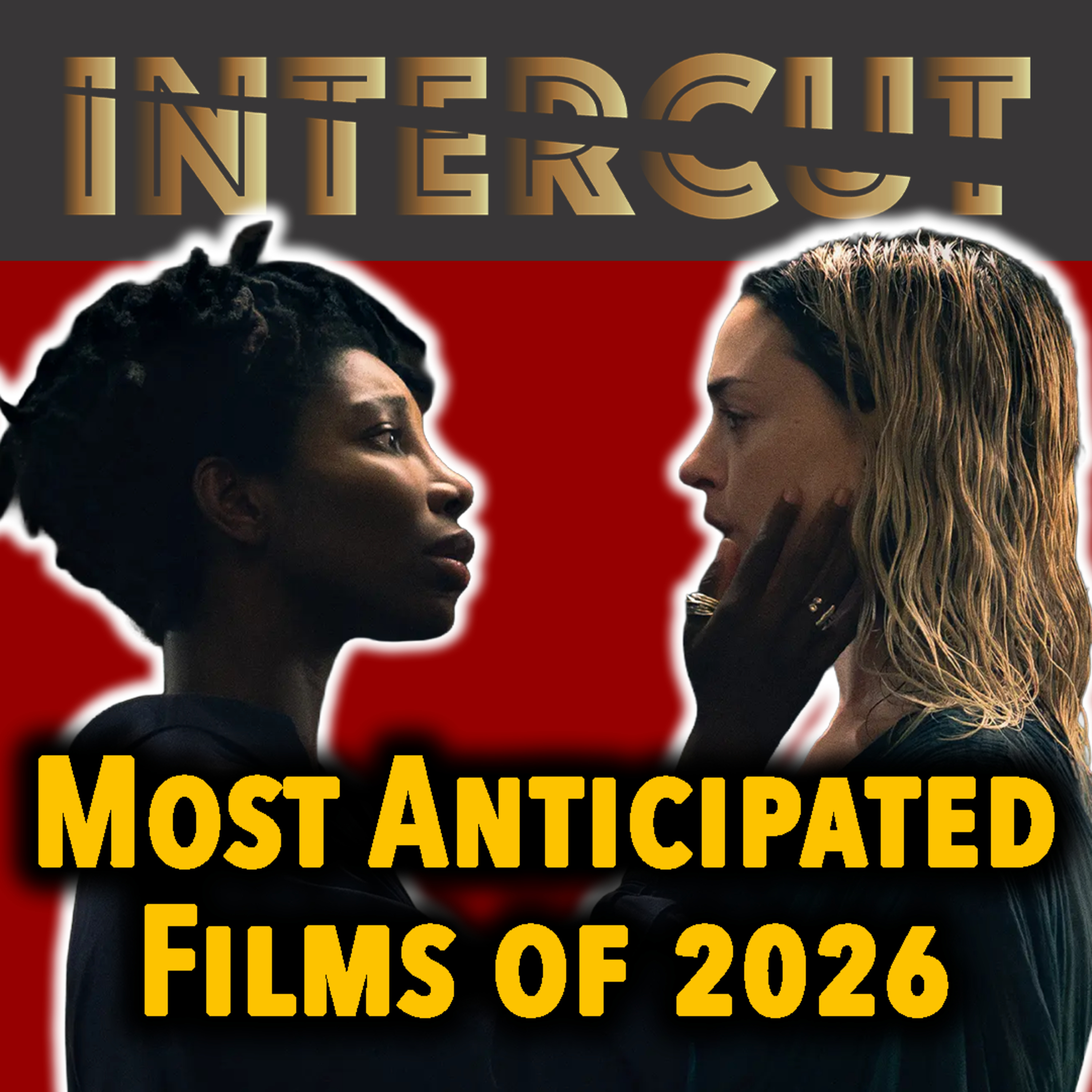 100(ish) Most Anticipated Movies of 2026
