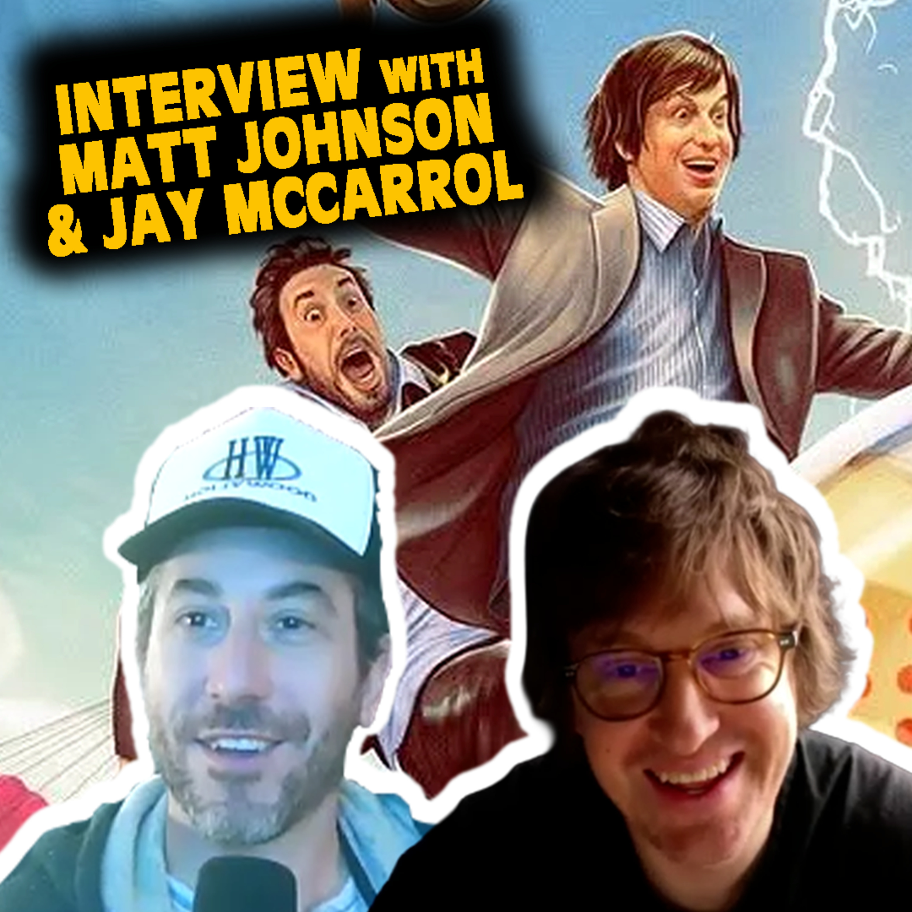 Matt Johnson & Jay McCarrol on making NTBTSTM an event