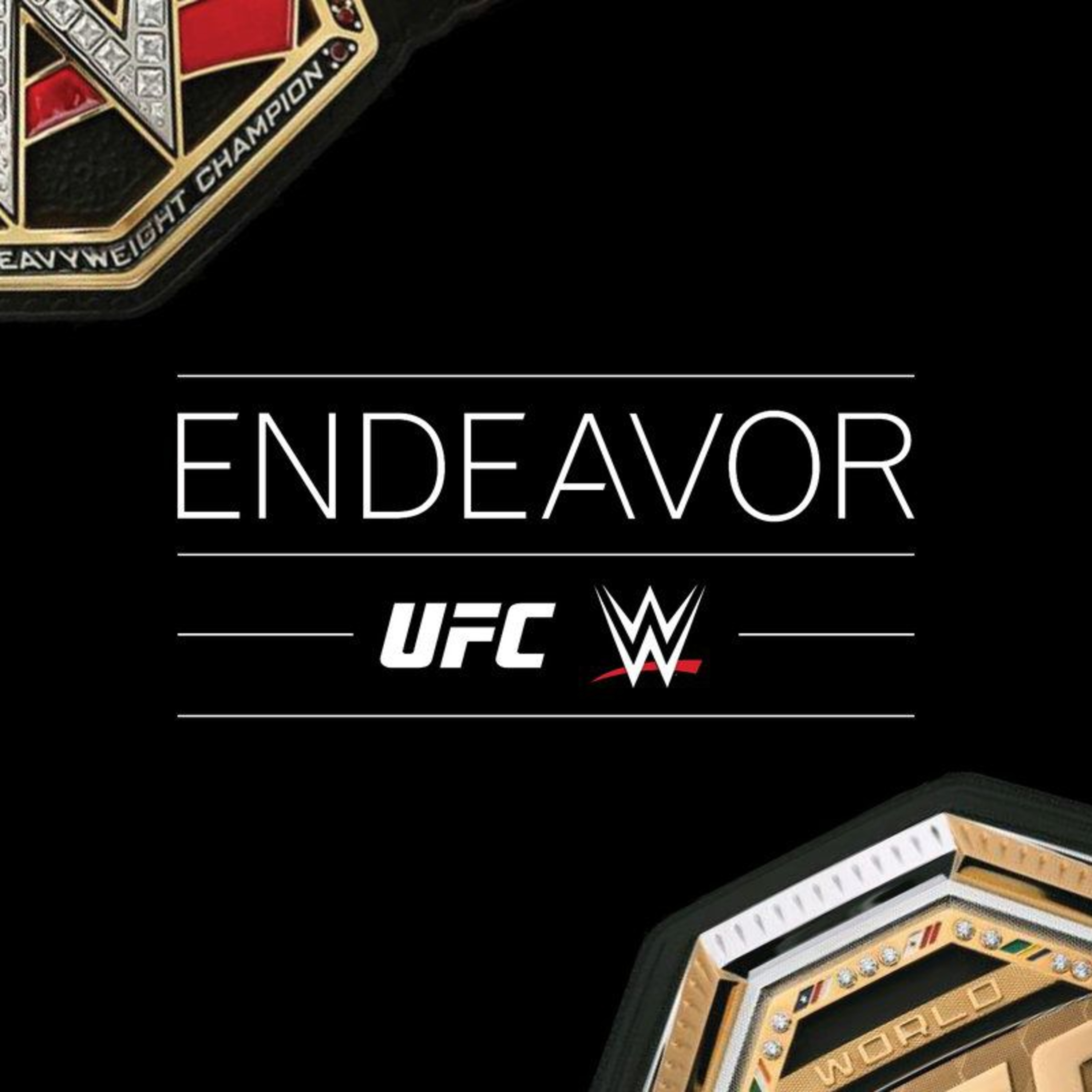 EPISODE 34: ENDEAVOR (UFC) MERGE WITH WWE  episode artwork