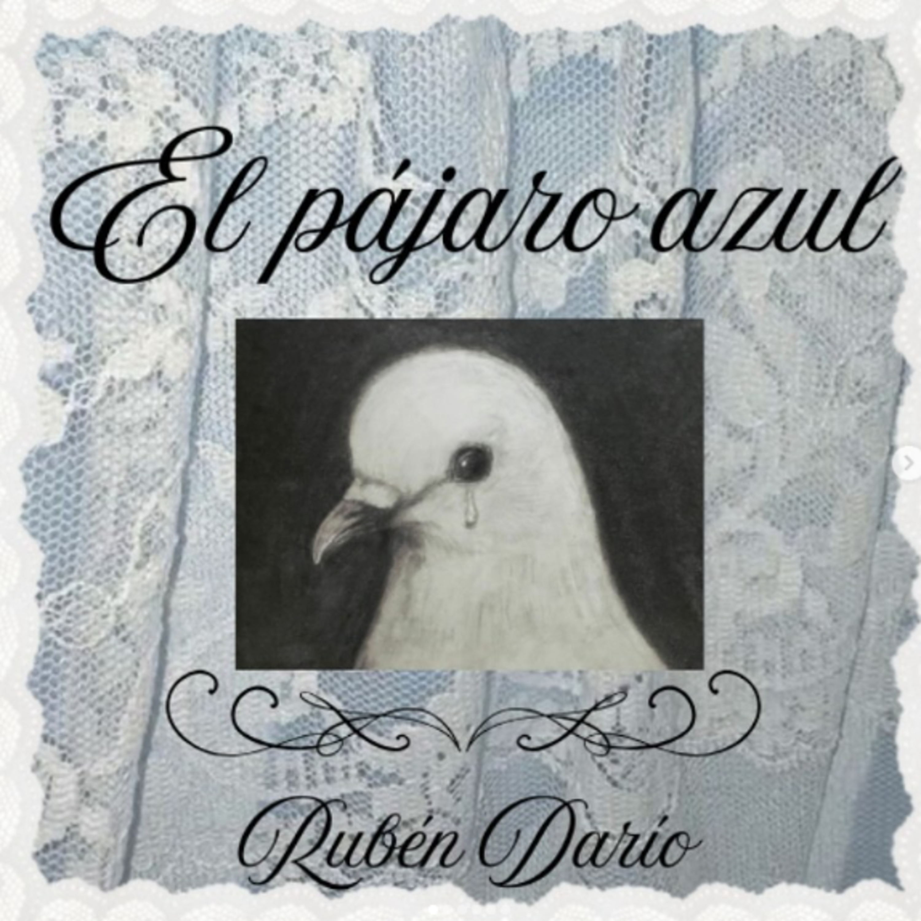 El pájaro azul, Rubén Darío episode artwork