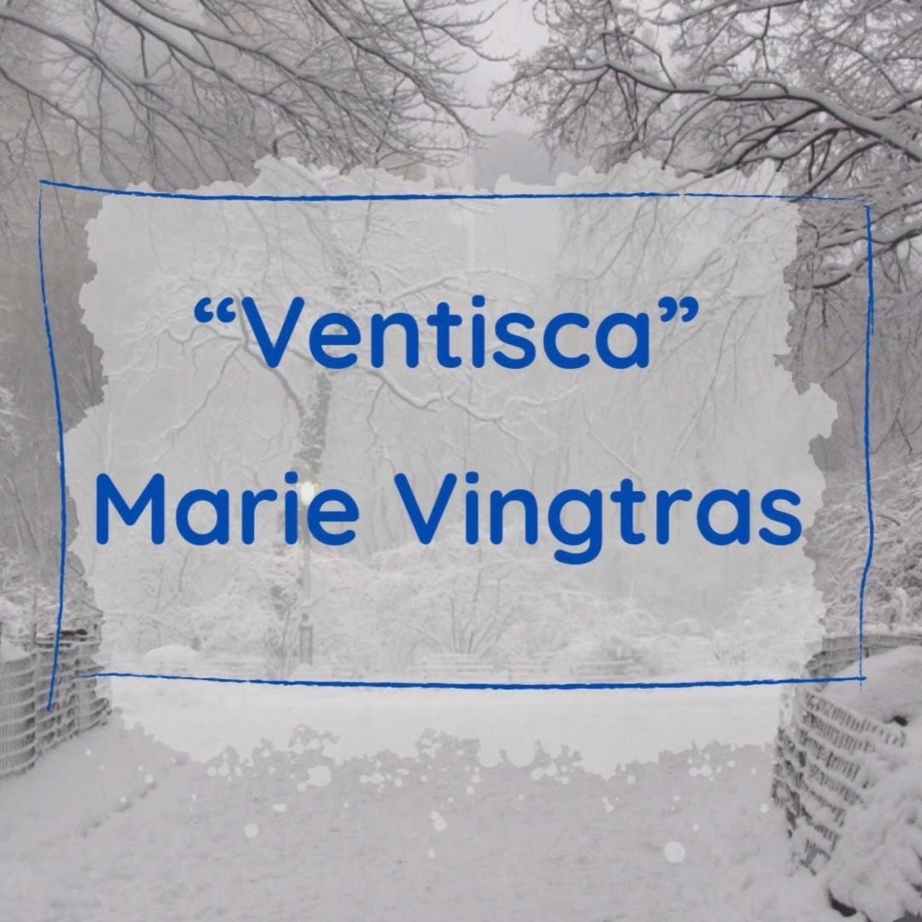 Ventisca, Marie Vingtras episode artwork