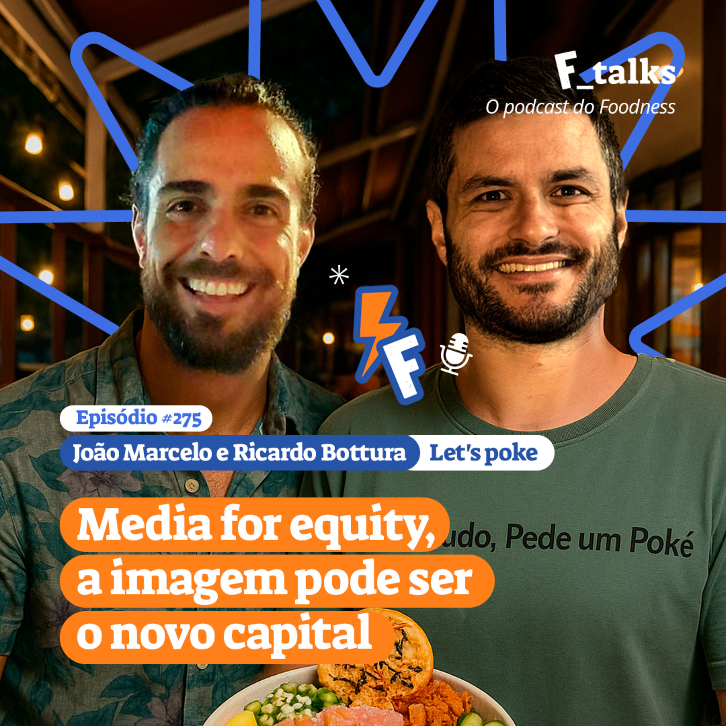 João Marcelo e Ricardo Bottura - Media for equity, a imagem pode ser o novo capital #275