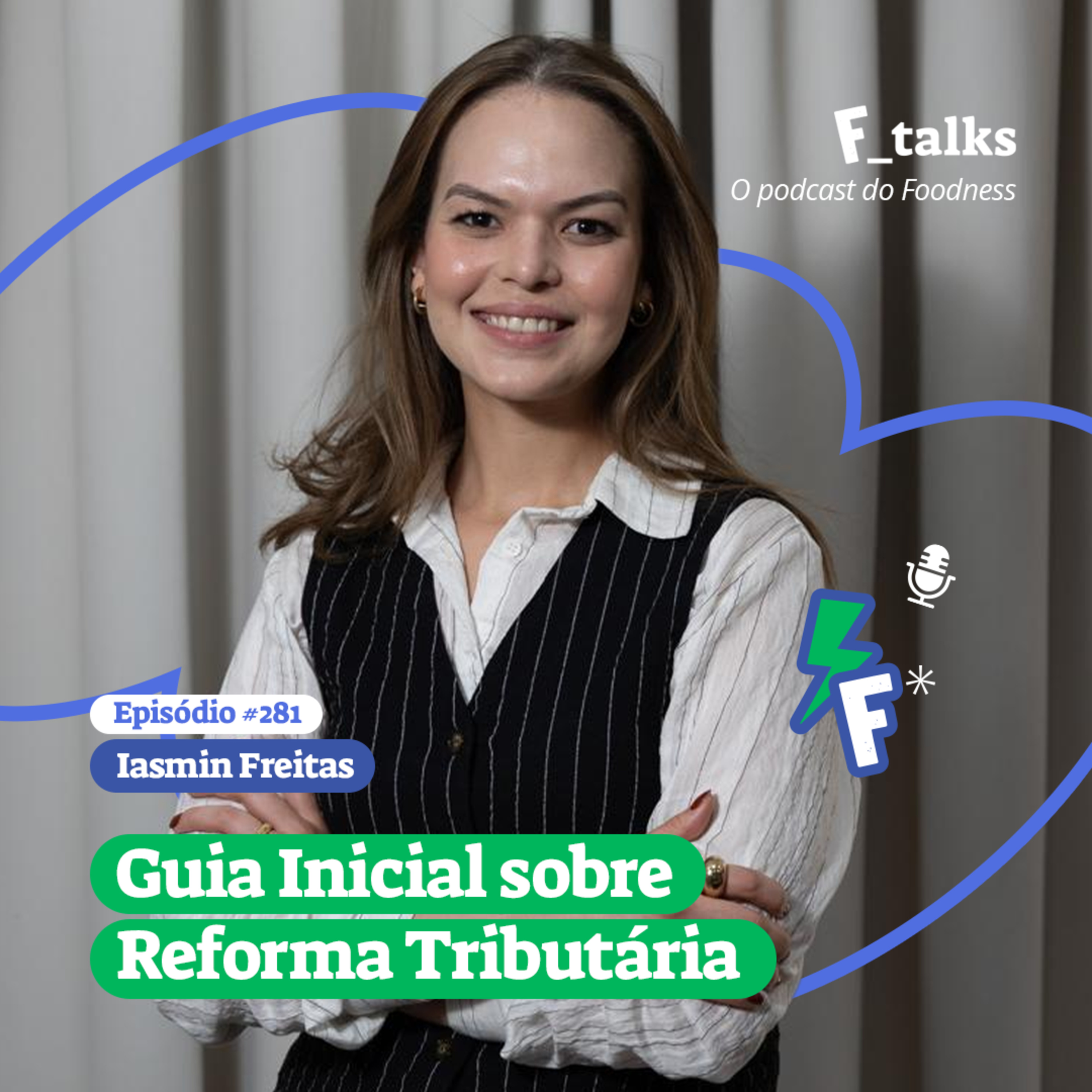 Iasmin Freitas - Guia Inicial sobre Reforma Tributária #281