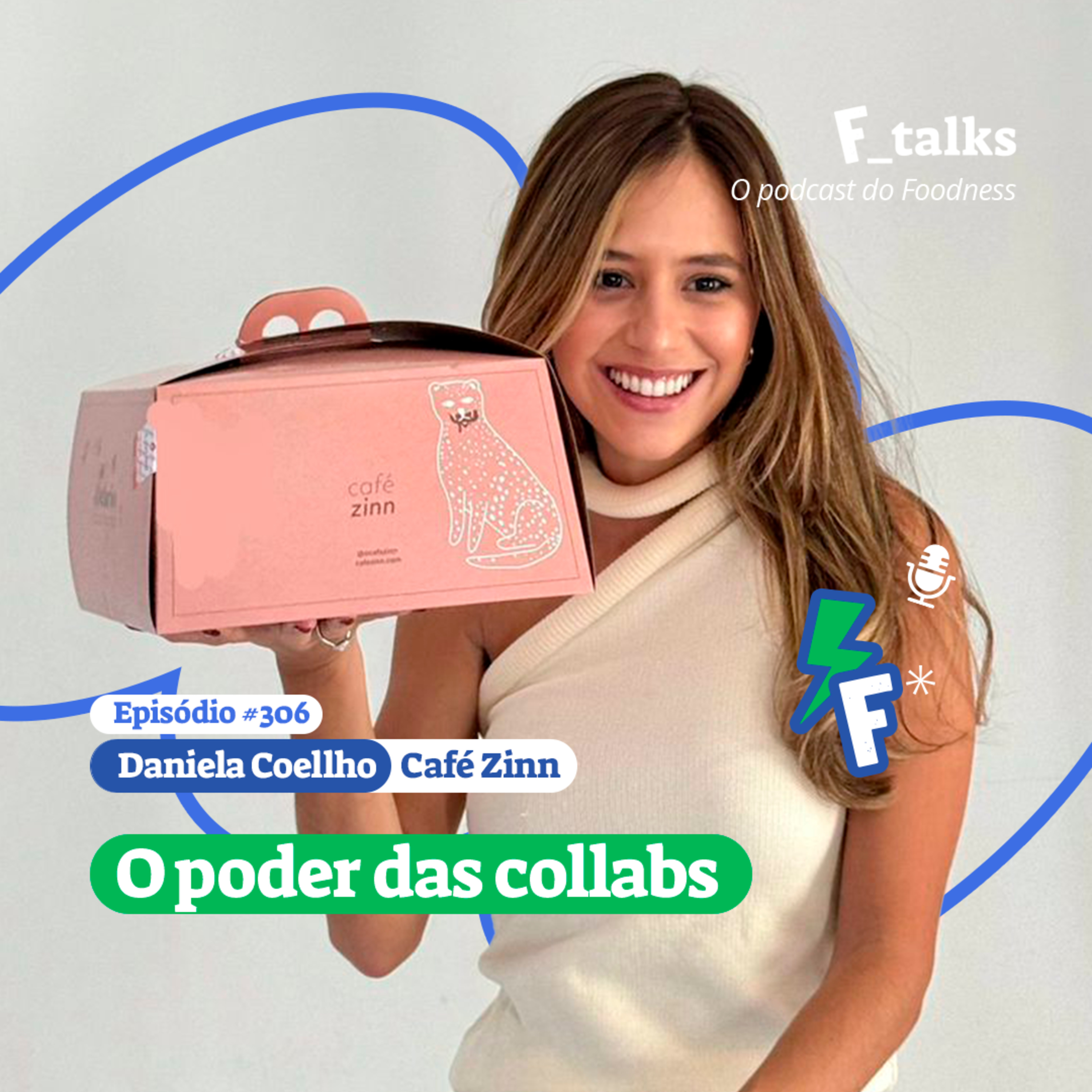 O poder das collabs - Daniela Coellho - Café Zinn#306 episode artwork