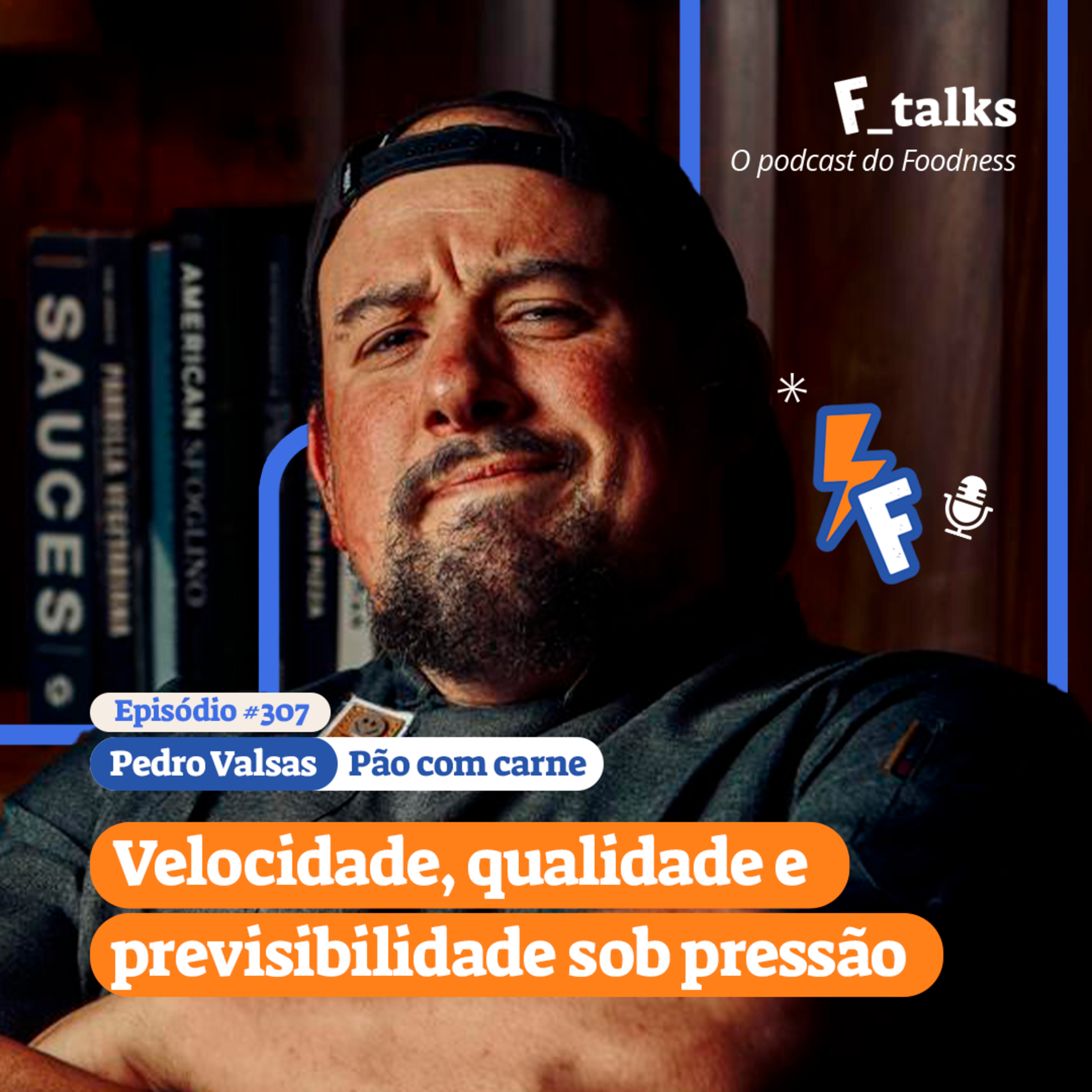 Velocidade, qualidade e previsibilidade sob pressão - Pedro Valsas - Pão com carne #307 episode artwork