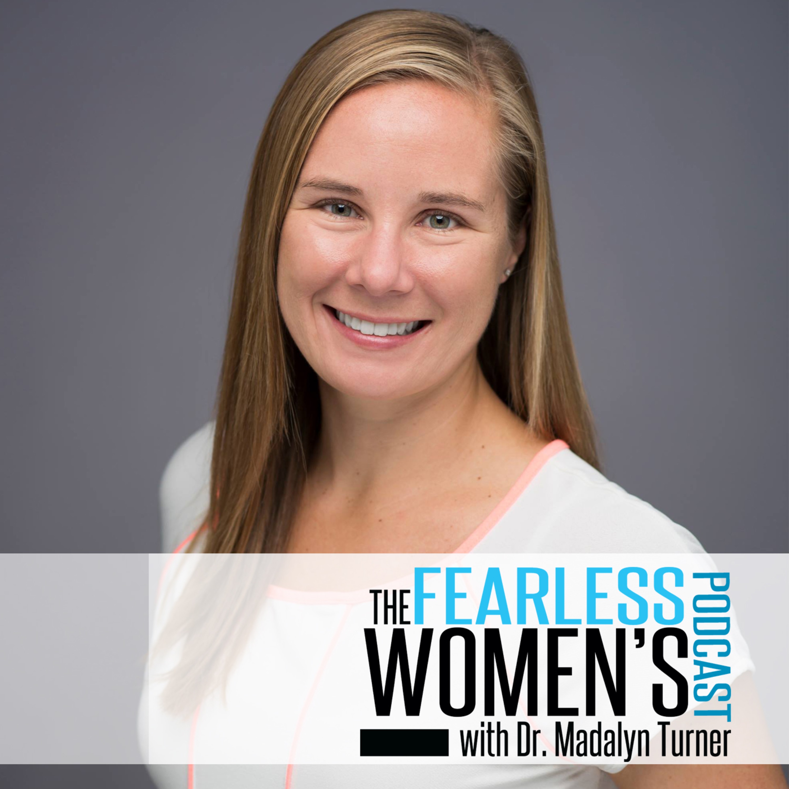 The Fearless Women\'s Podcast