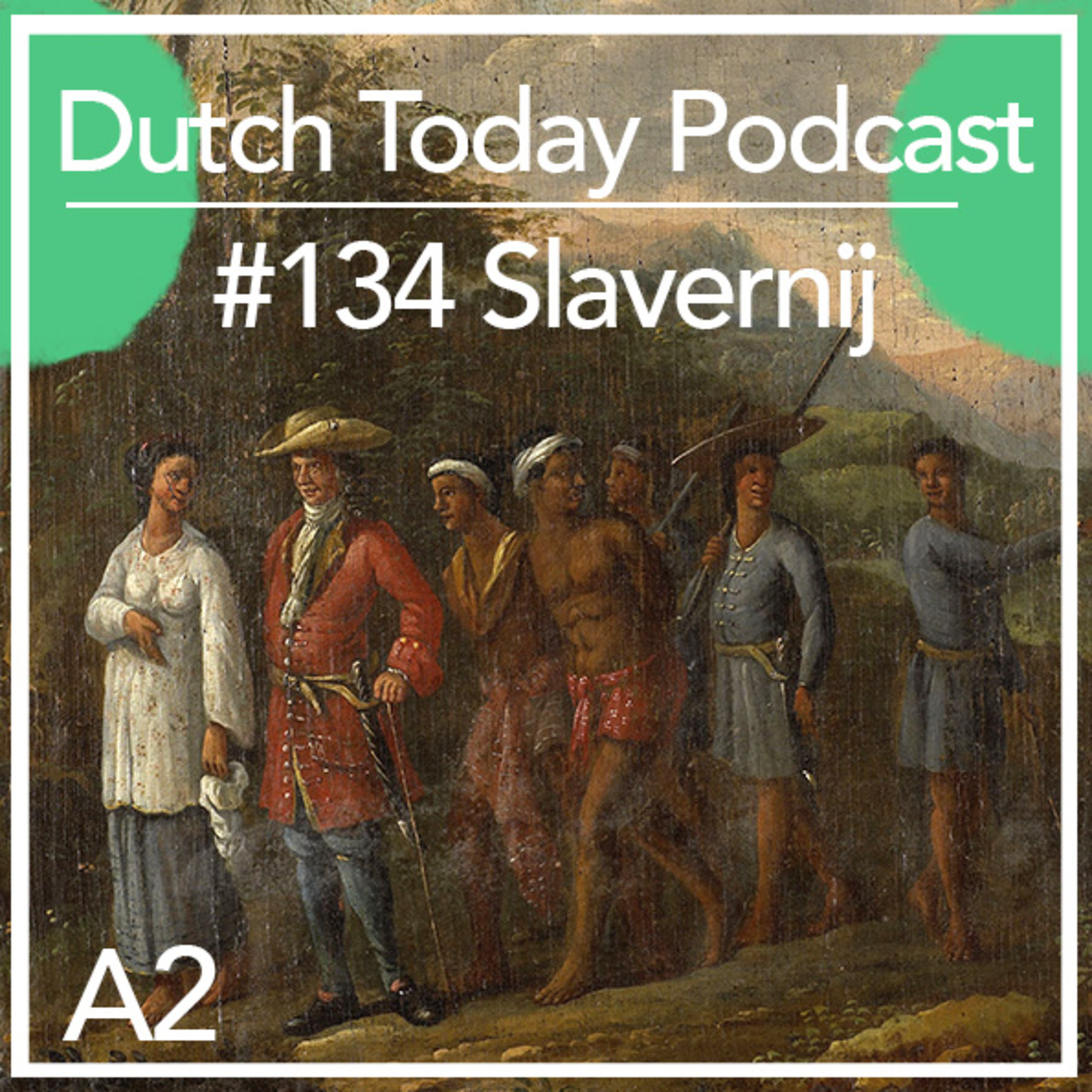 Podcast #134: SLAVERNIJ (A2)