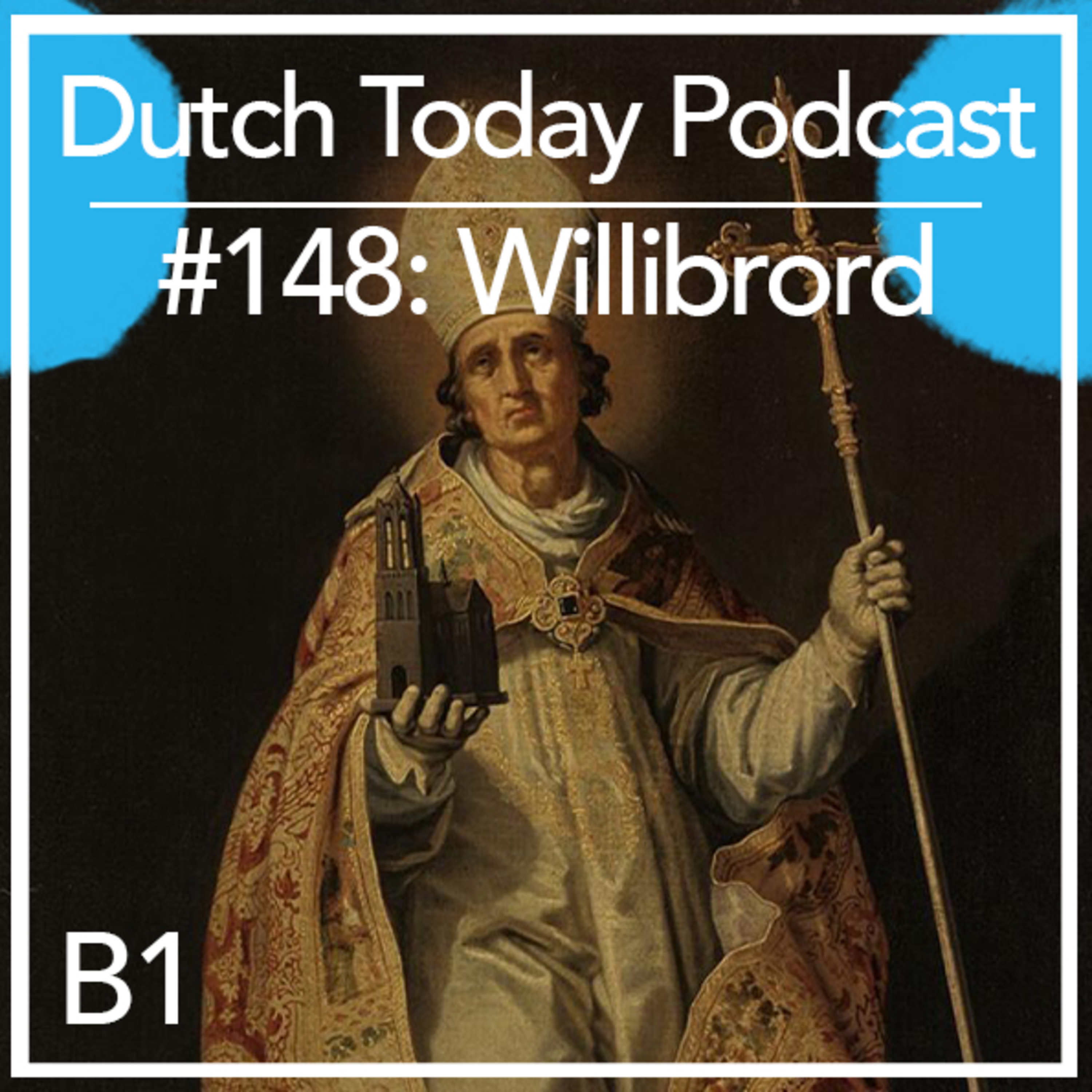 Podcast #148: WILLIBRORD (B1)