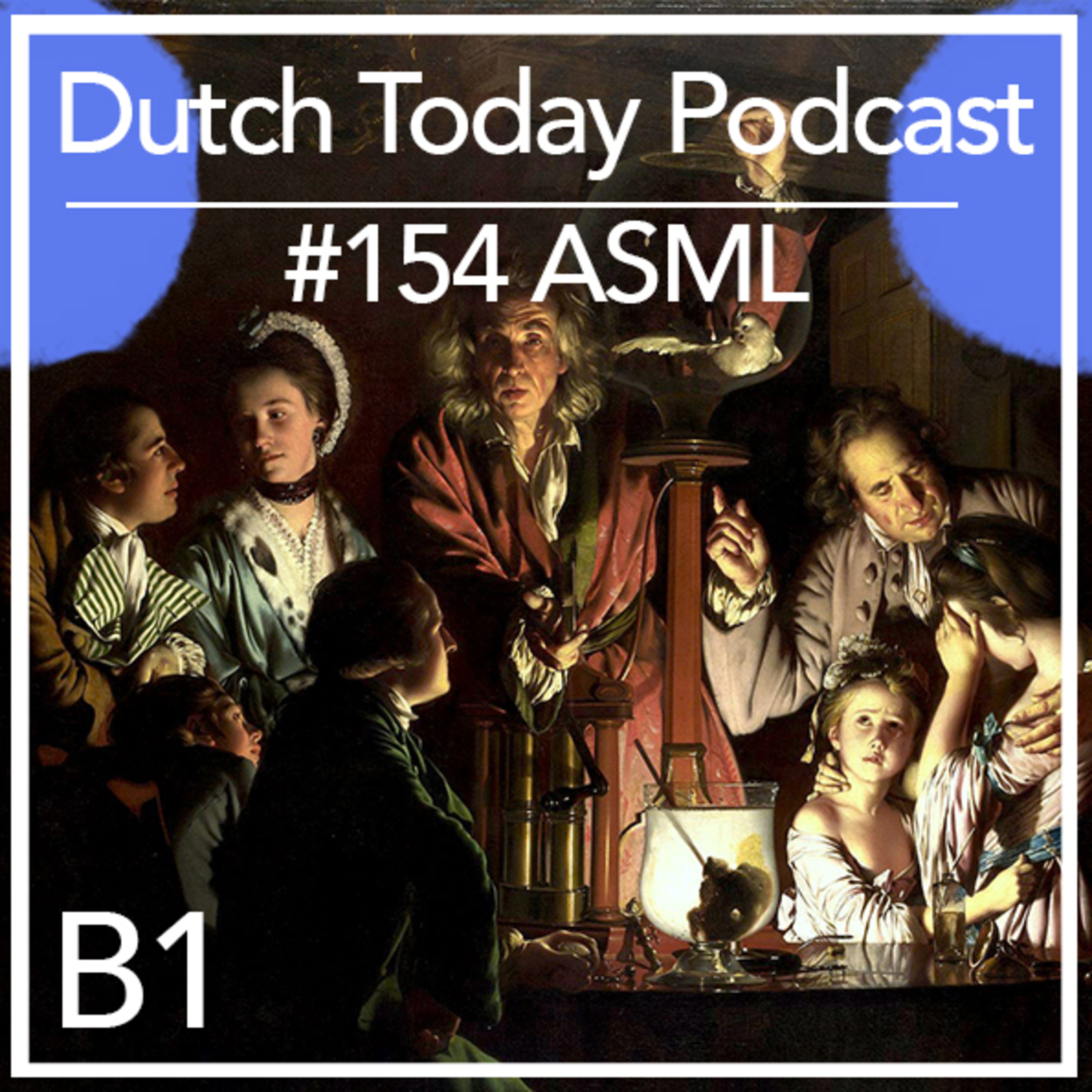 Podcast #154: ASML (B1)