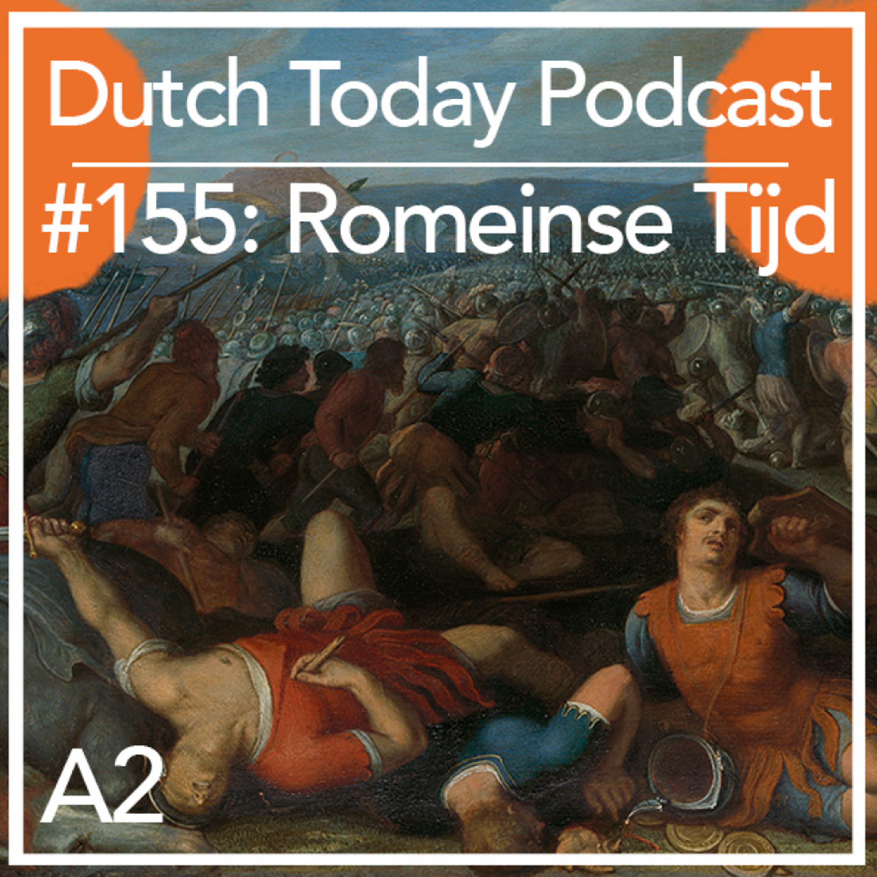 Podcast #155: Romeinse Tijd (A2)