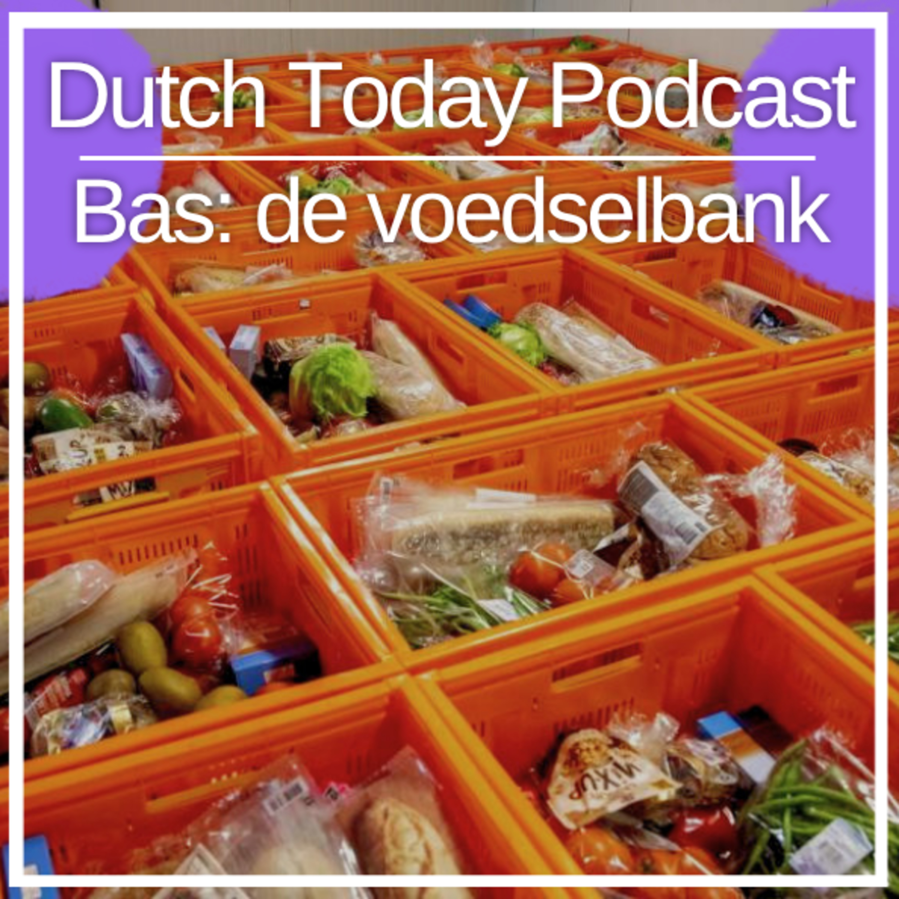 Extra Podcast: Interview Bas (Voedselbank) episode artwork
