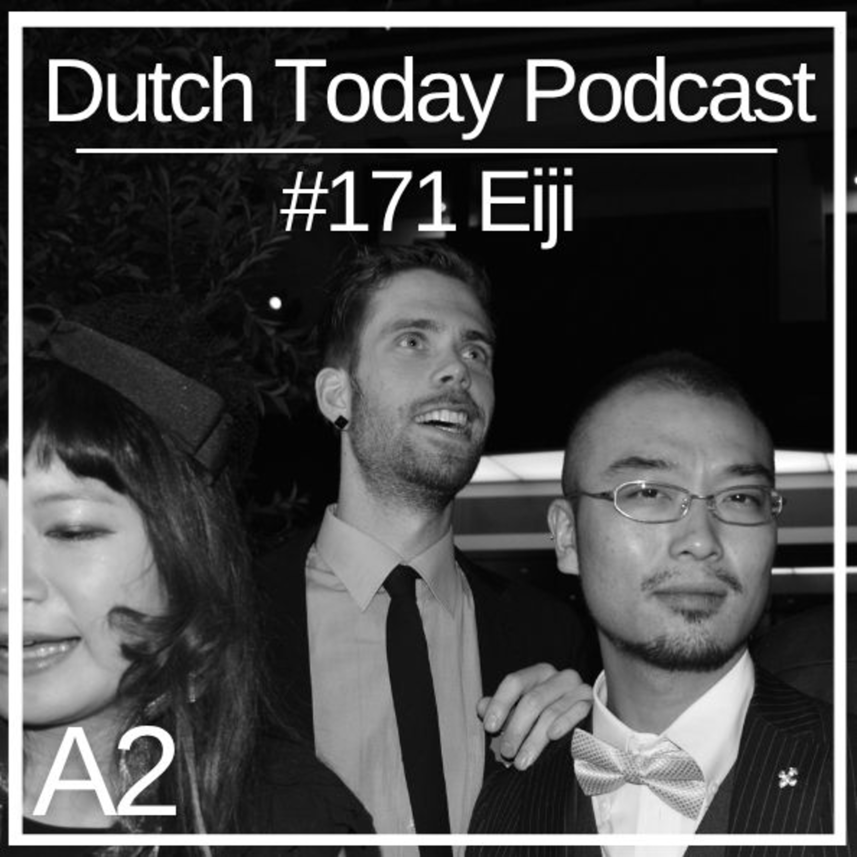 Podcast #171: Eiji (A2) episode artwork