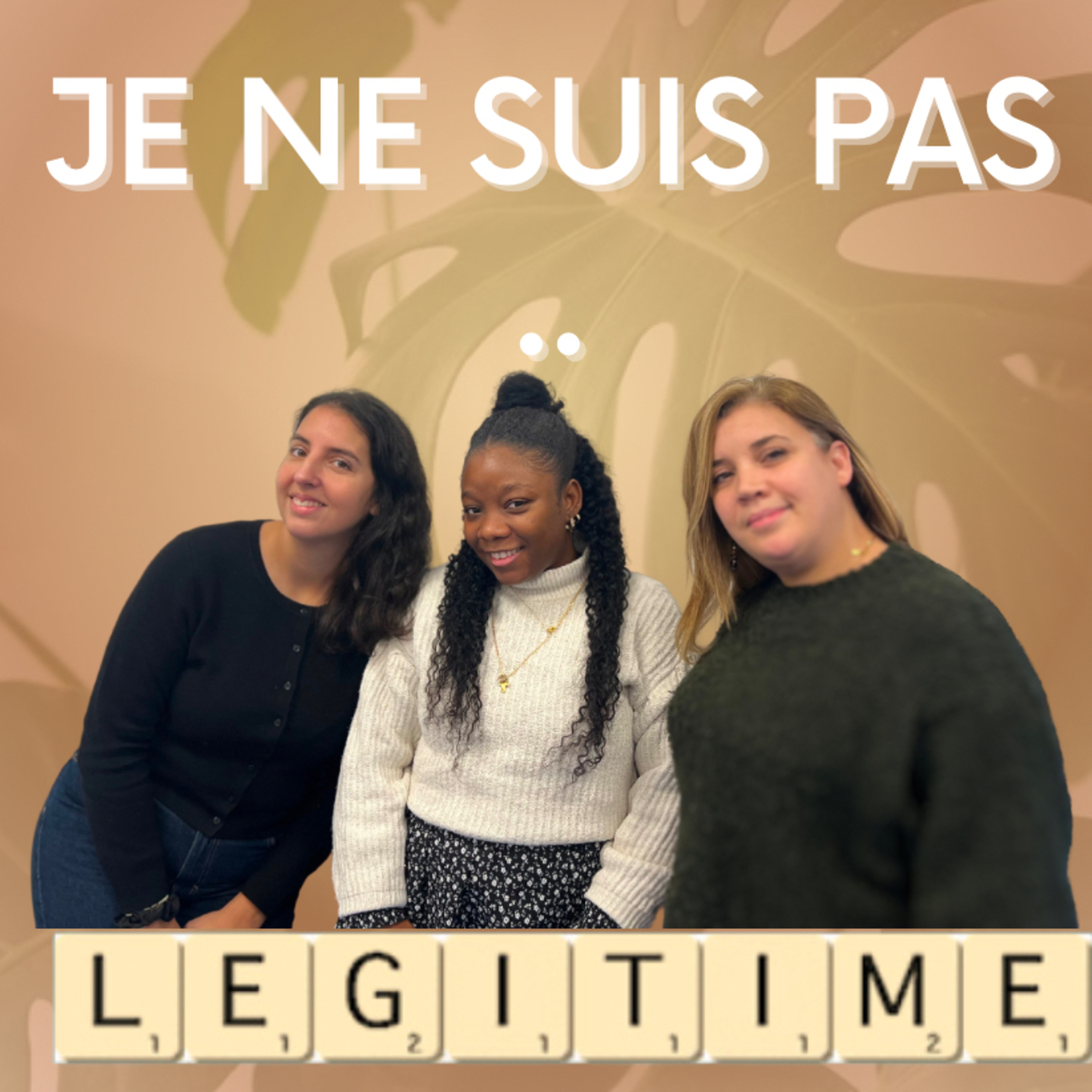 Je (ne) suis (pas) légitime !!