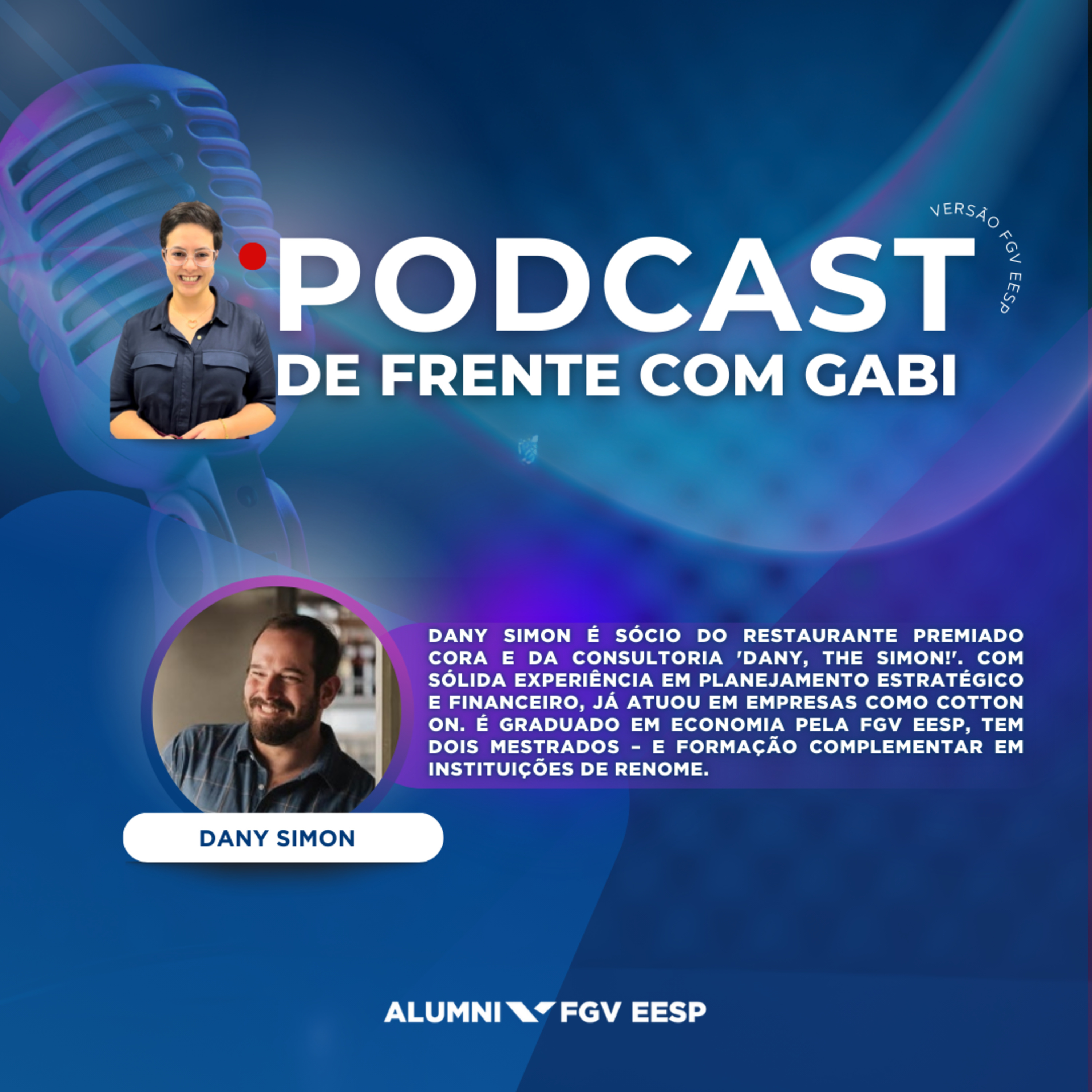 #23 De Frente com Gabi | Bate-papo com Dany Simon sobre gestão, propósito e o universo da gastronomia