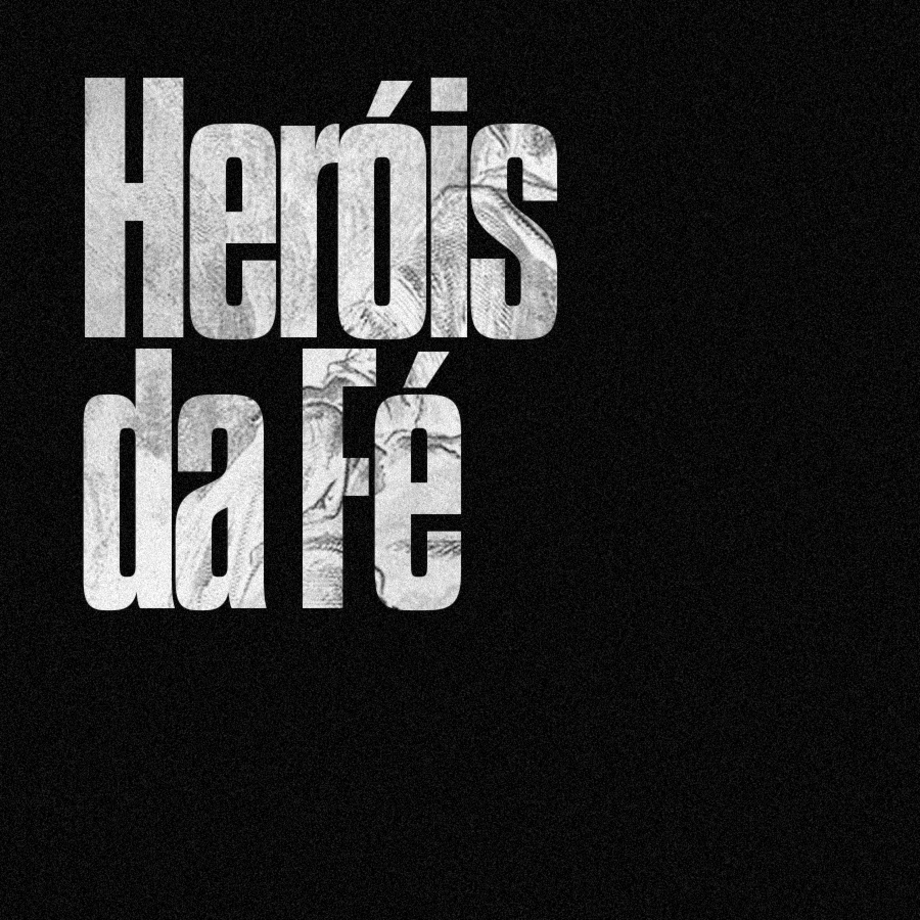 Culto: 1# Heróis da Fé - 10/08/2024 episode artwork