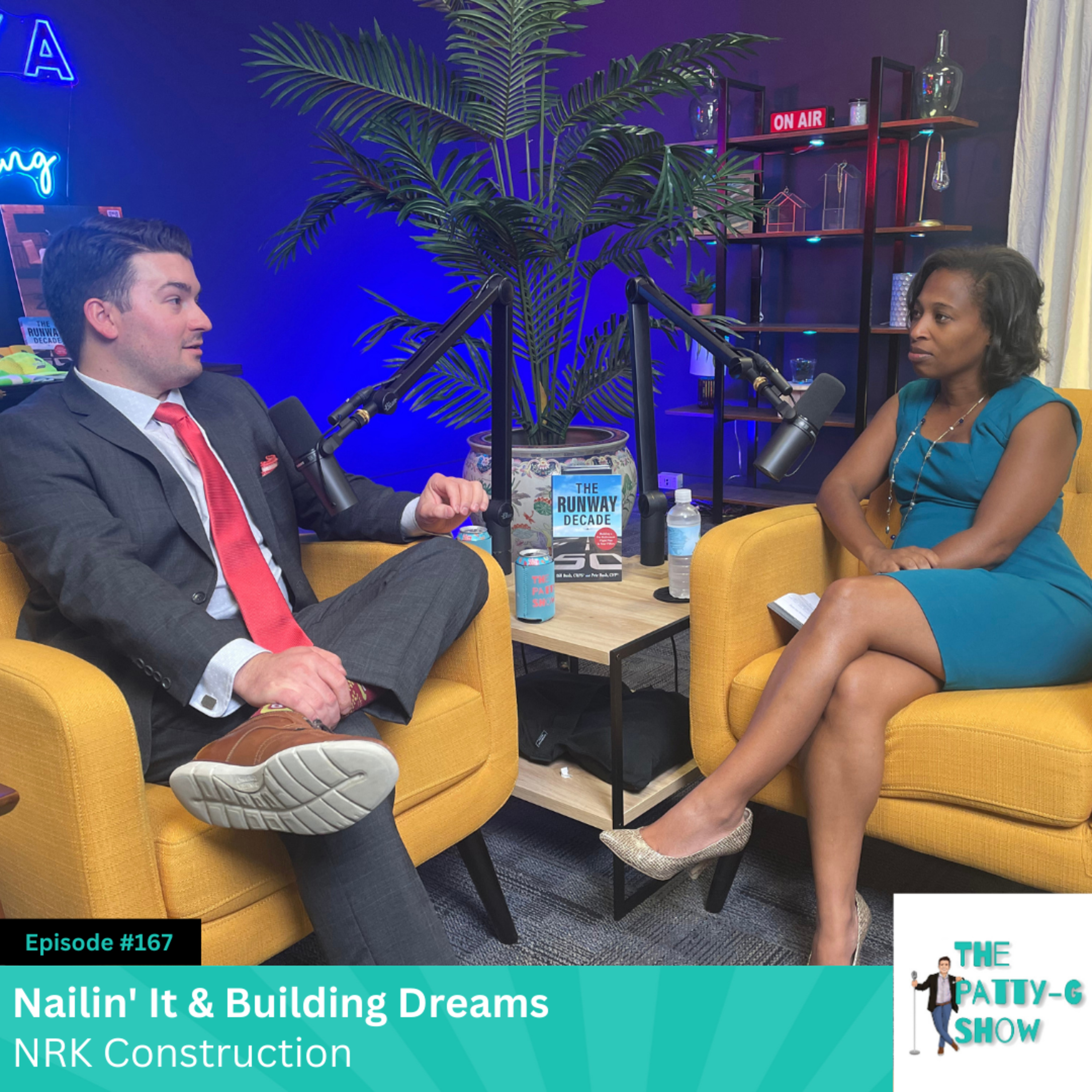 Nailin’ It & Building Dreams | The Patty-G Show EP. 167 episode artwork