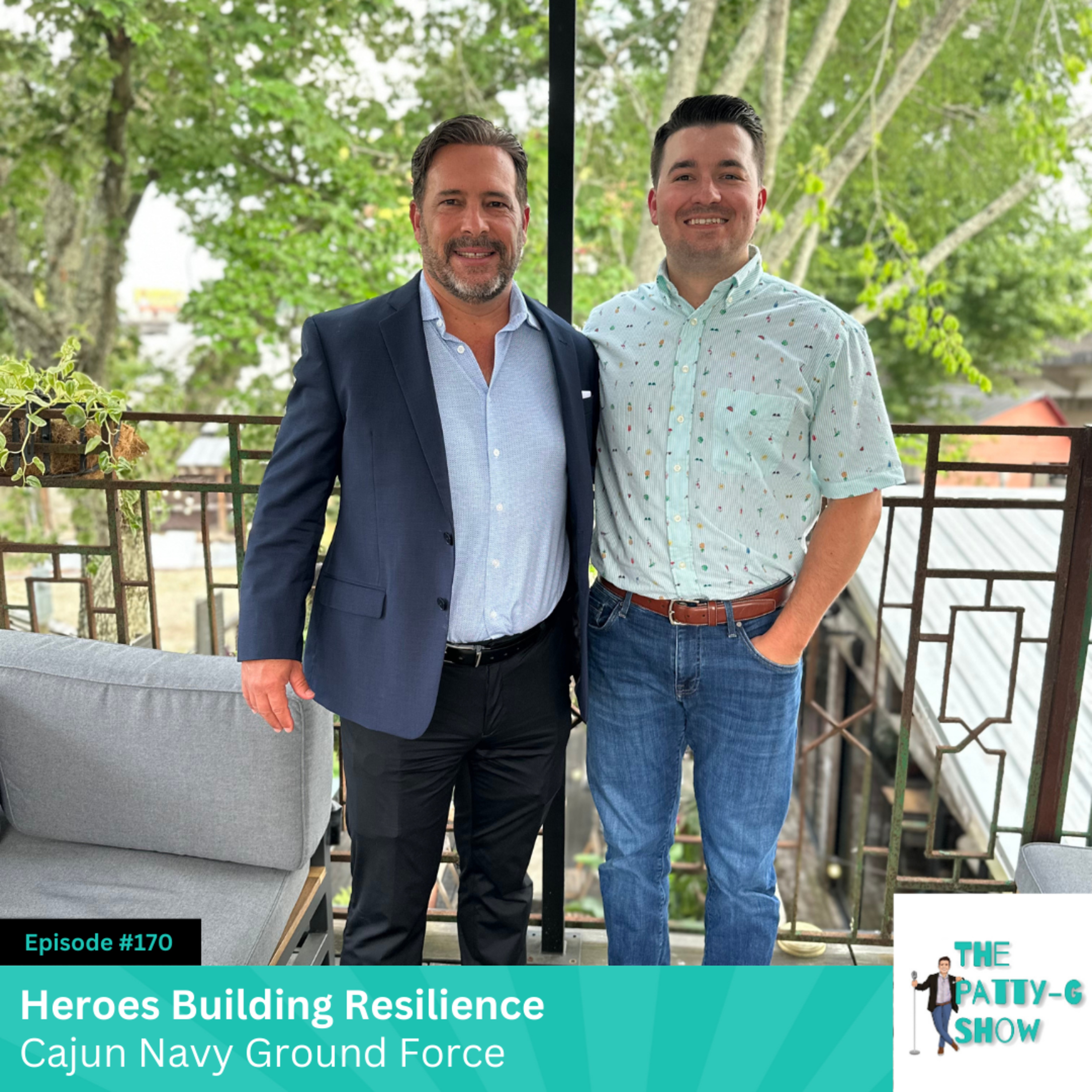Heroes Building Resilience | The Patty-G Show EP. 170 episode artwork