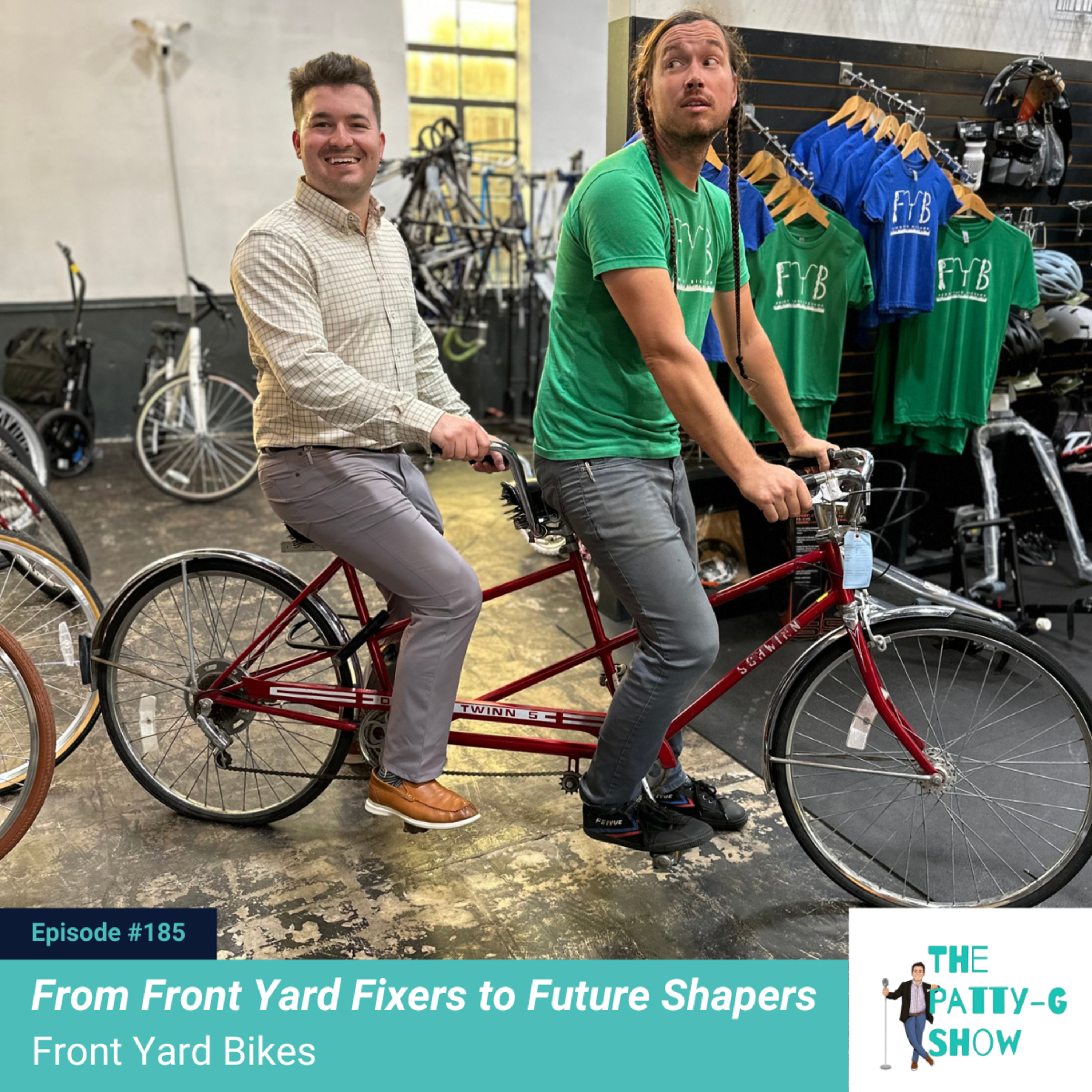 From Front Yard Fixers to Future Shapers | The Patty-G Show Ep. 185 episode artwork
