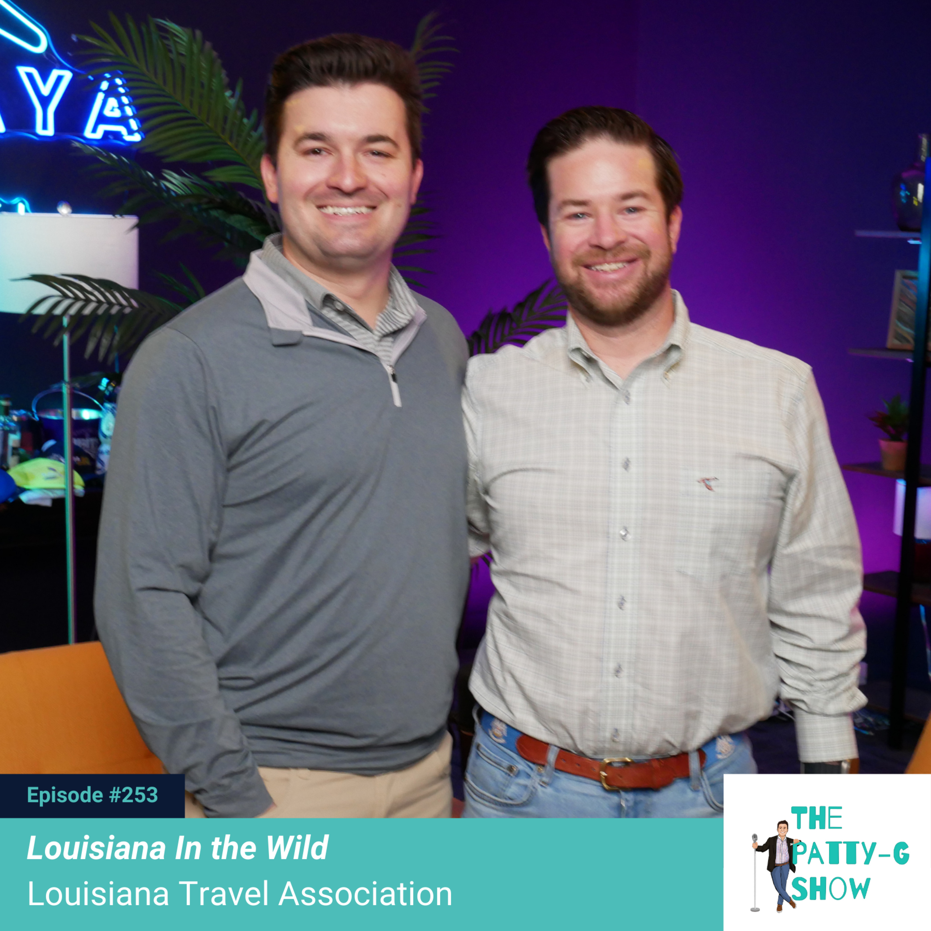 Louisiana In the Wild | The Patty-G Show EP. 253