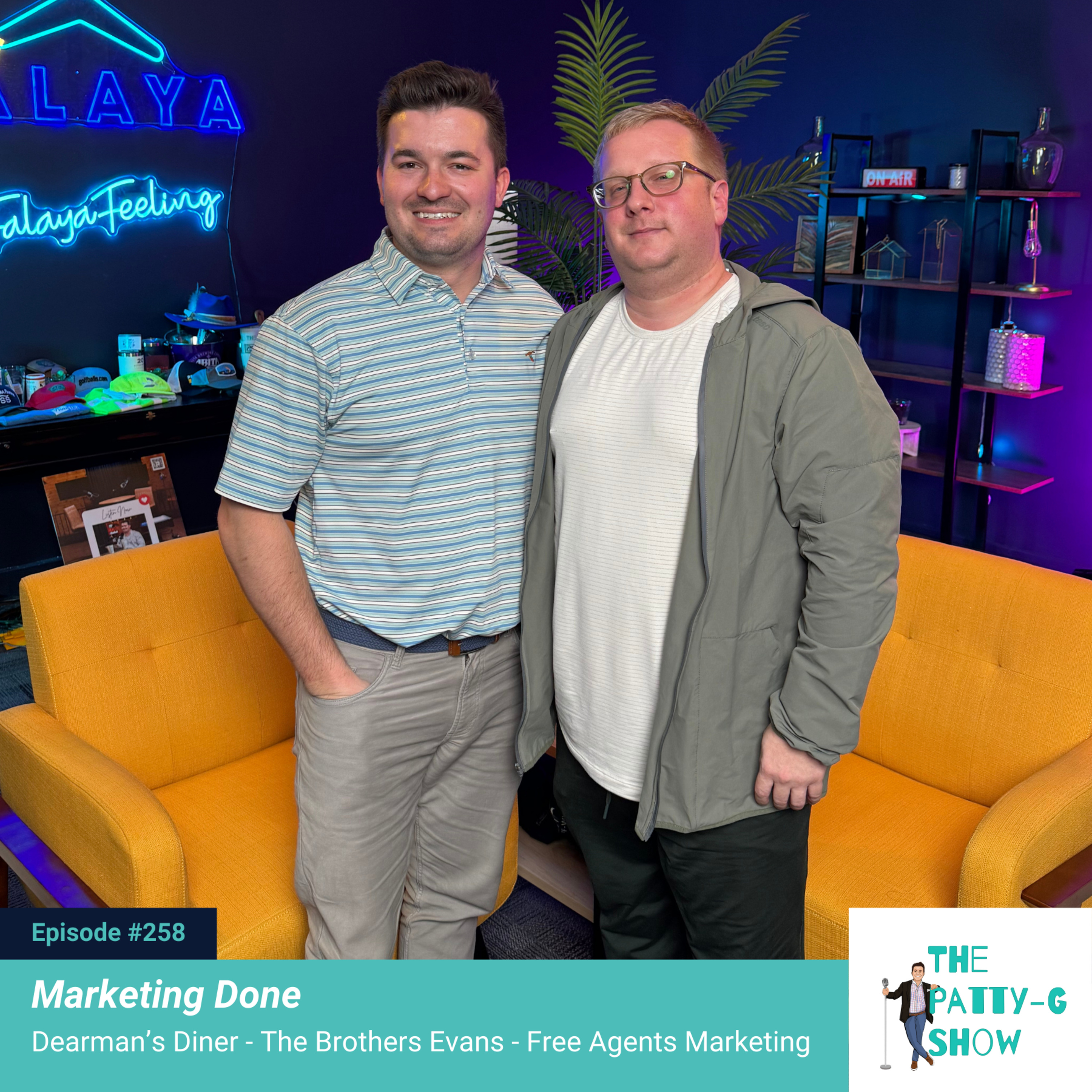 Marketing Done | The Patty-G Show EP. 258