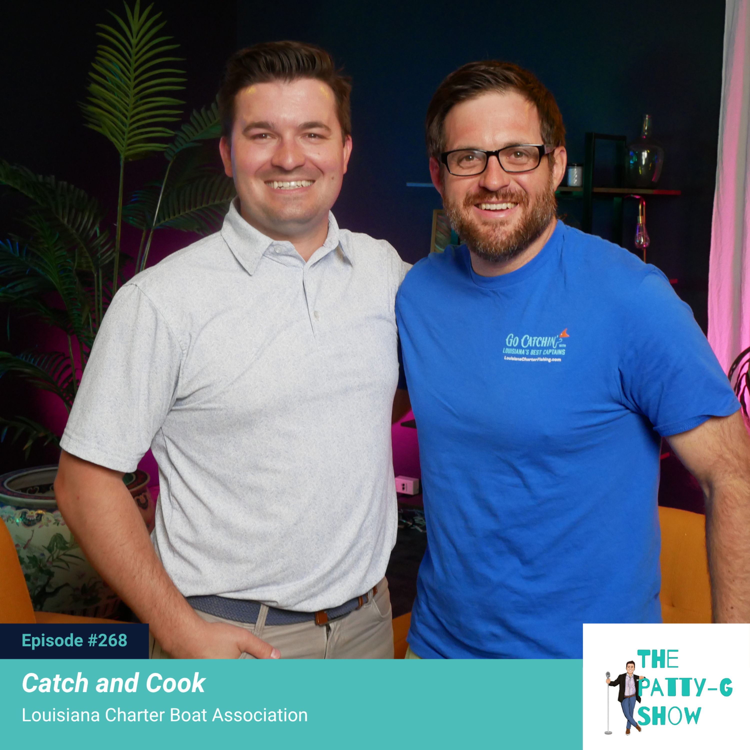 Catch and Cook | The Patty-G Show EP. 268