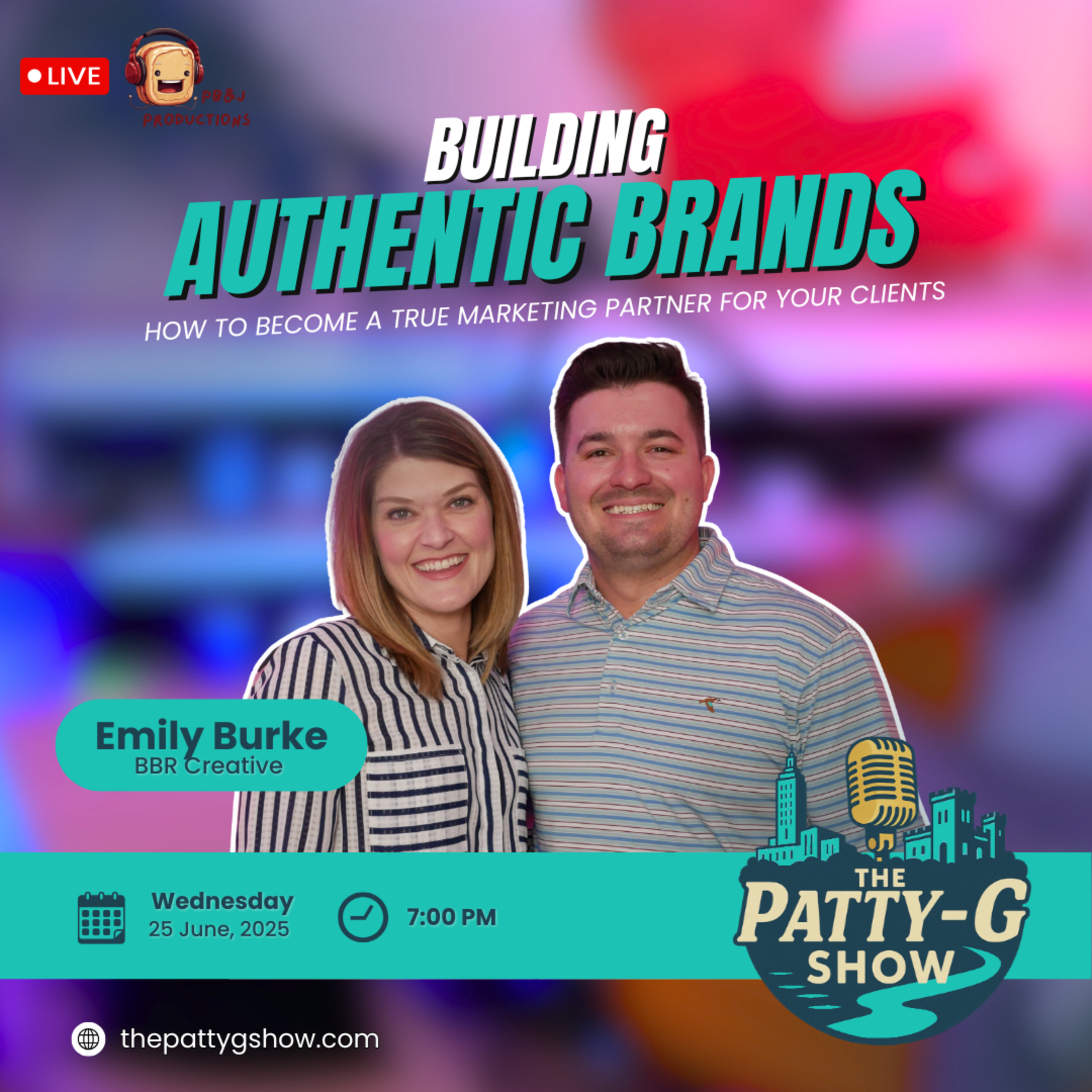 Building Authentic Brands | The Patty-G Show EP. 274
