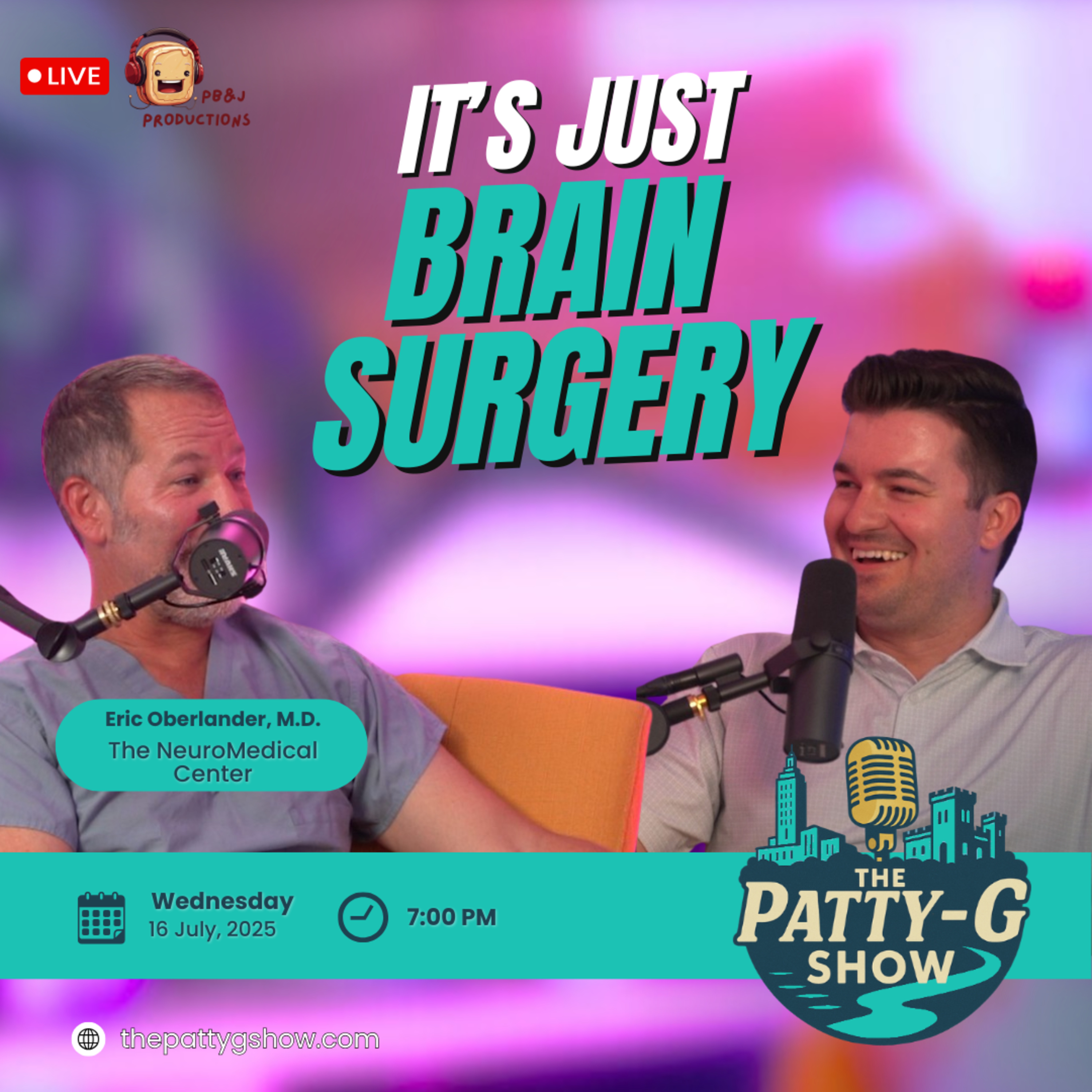 It's Just Brain Surgery | The Patty-G Show EP. 277
