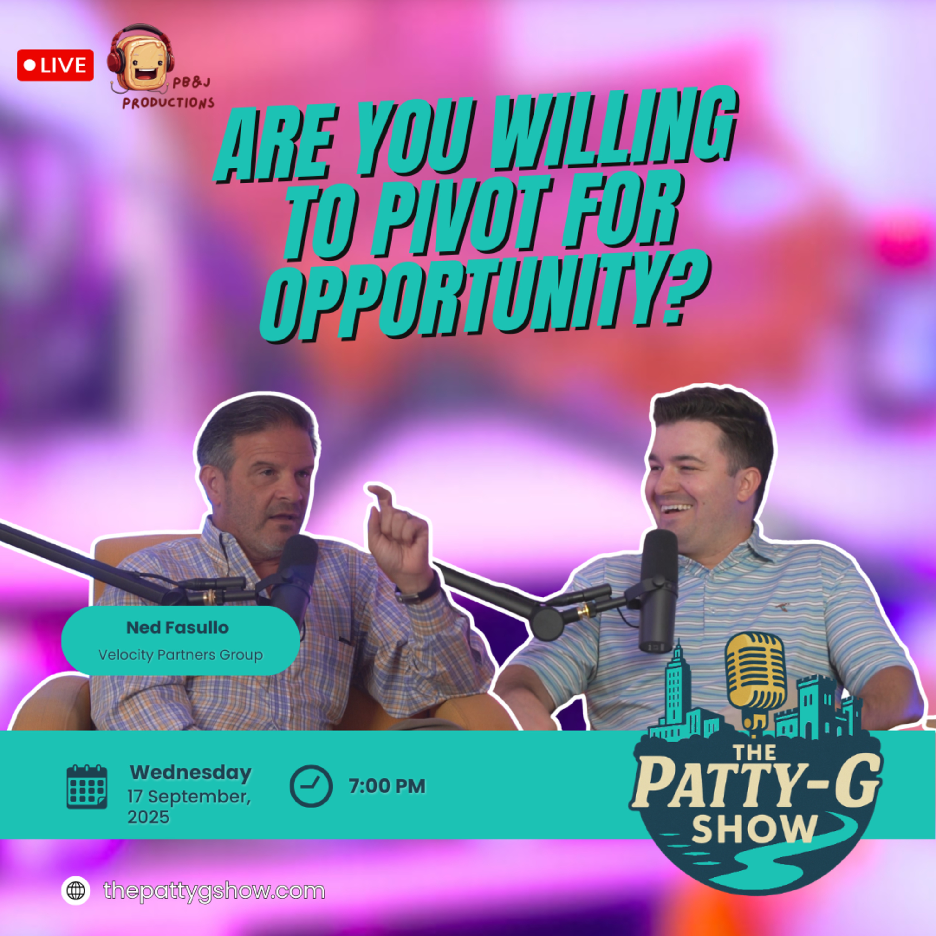 Are You Willing to Pivot for Opportunity? | The Patty-G Show EP. 286