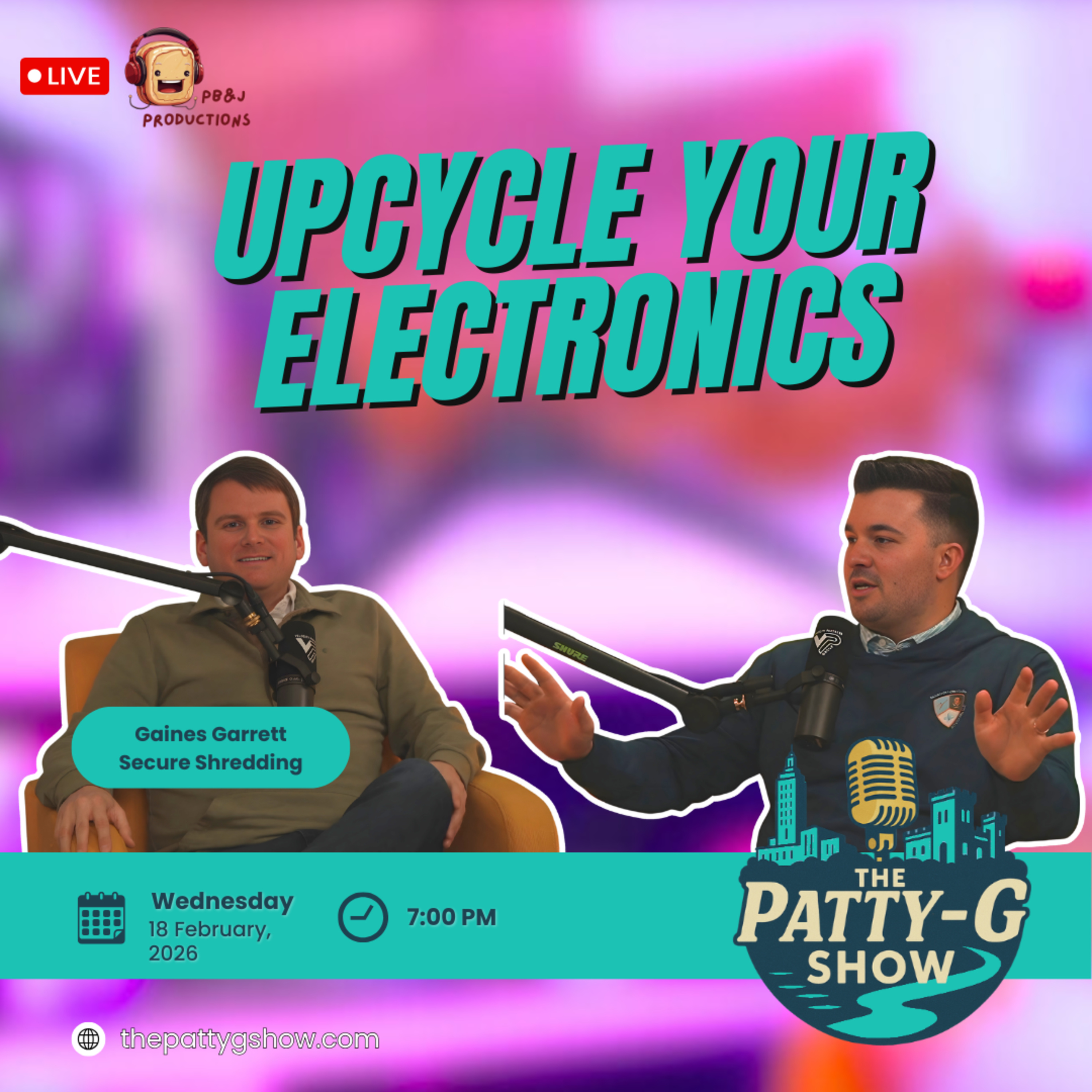 Upcycle Your Electronics | The Patty-G Show EP. 306