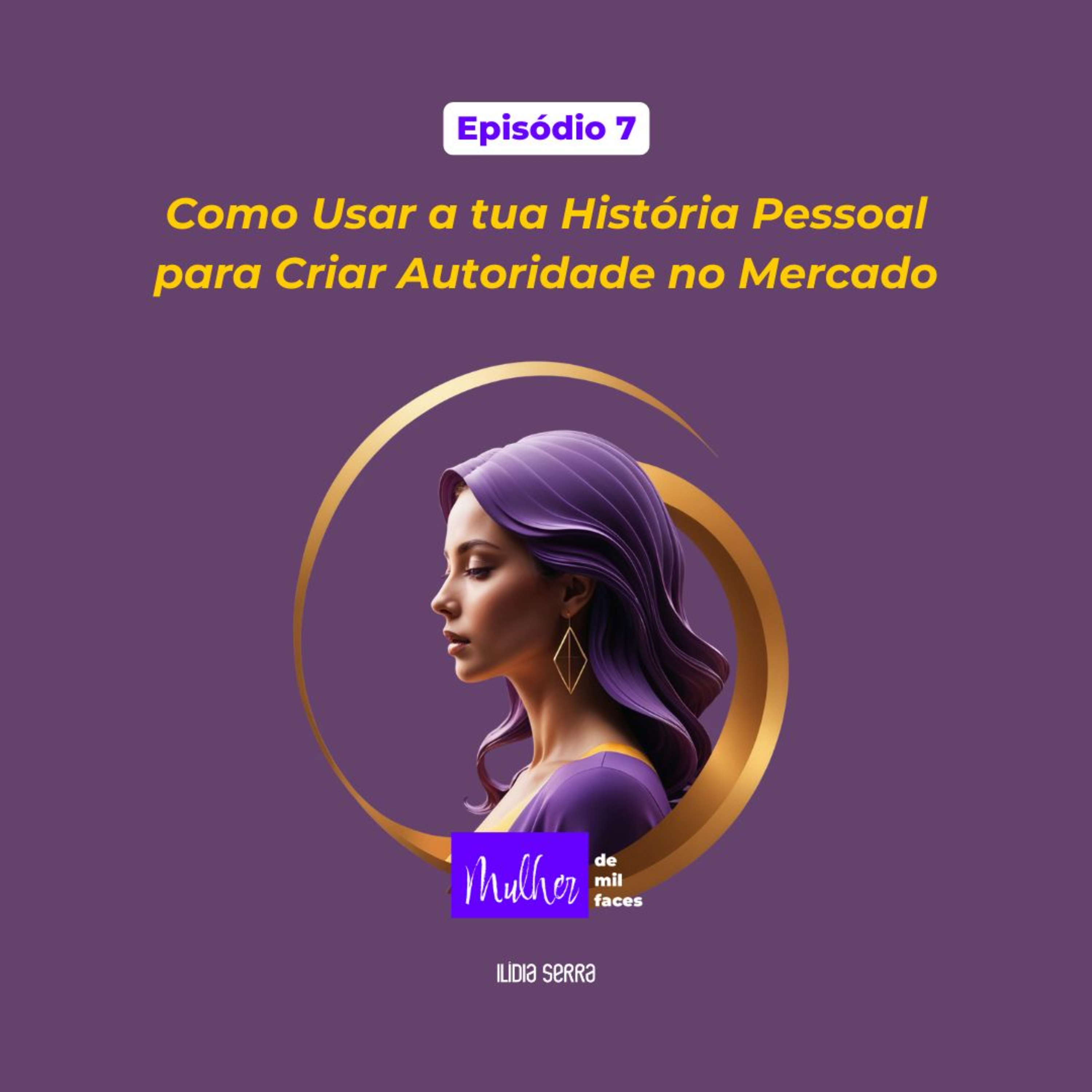 Como Usar a tua História Pessoal para Criar Autoridade no Mercado