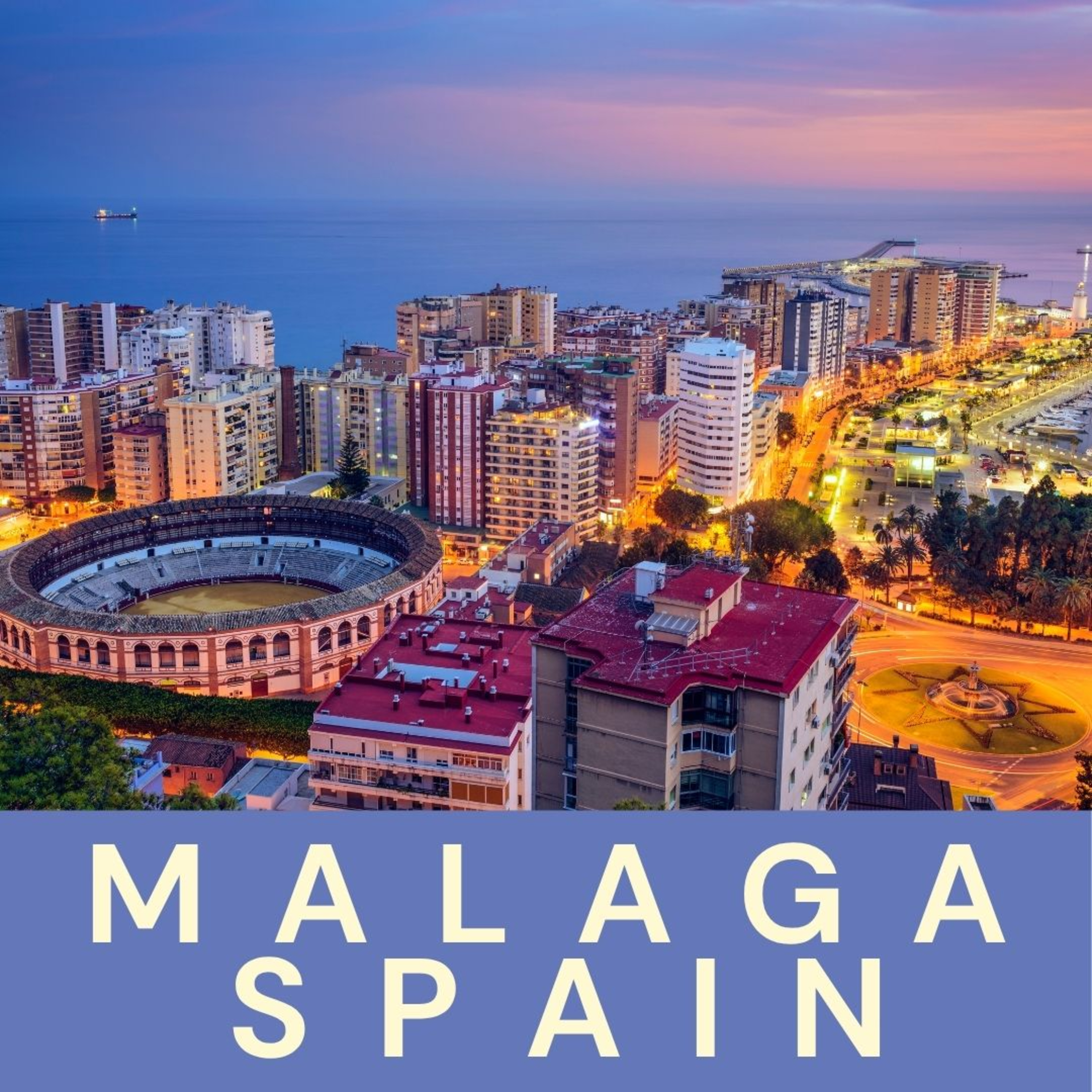 129. Malaga, Costa del Sol. Top things to do in Malaga in Spain episode artwork