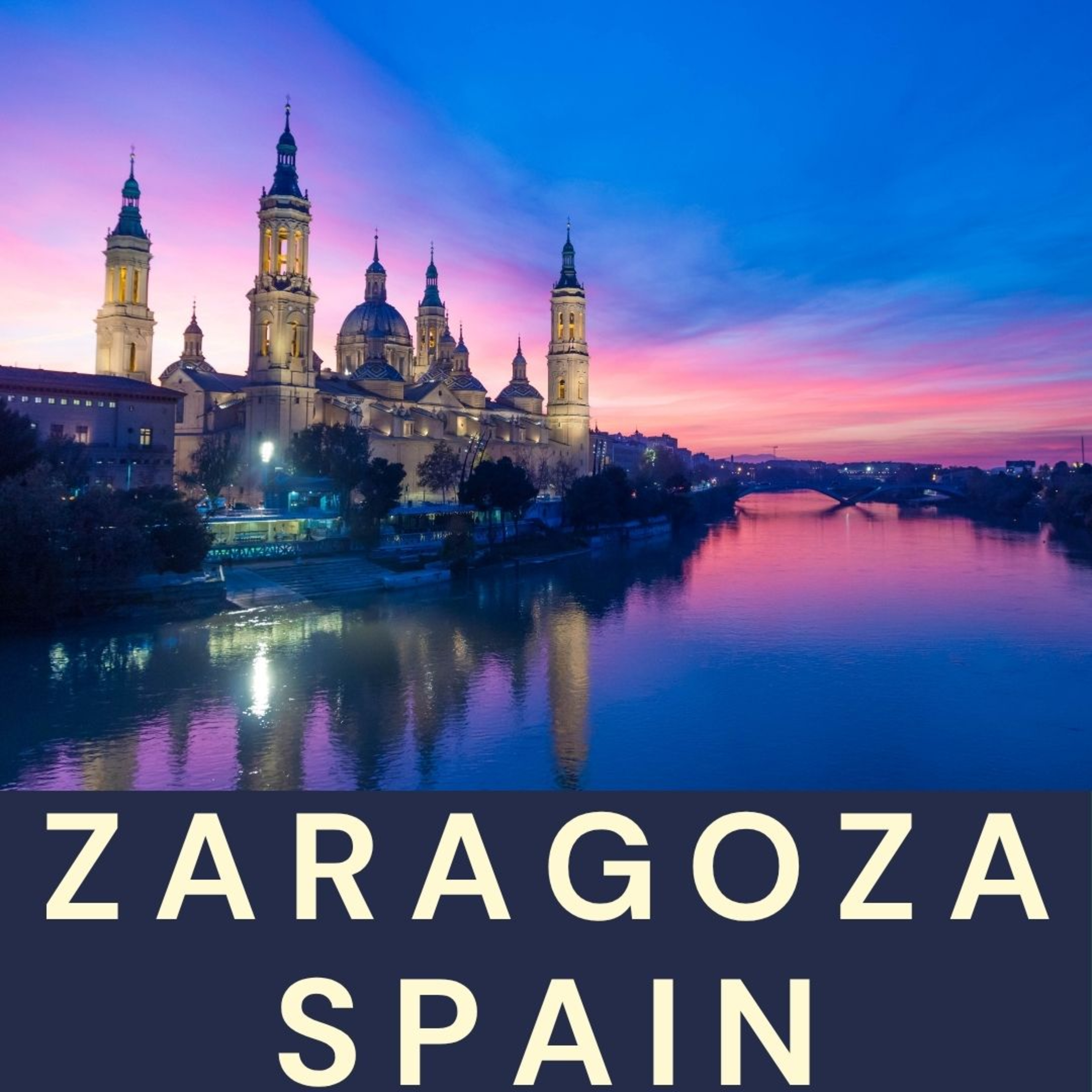 151. Zaragoza, Complete Travel Guide to Zaragoza, Spain episode artwork