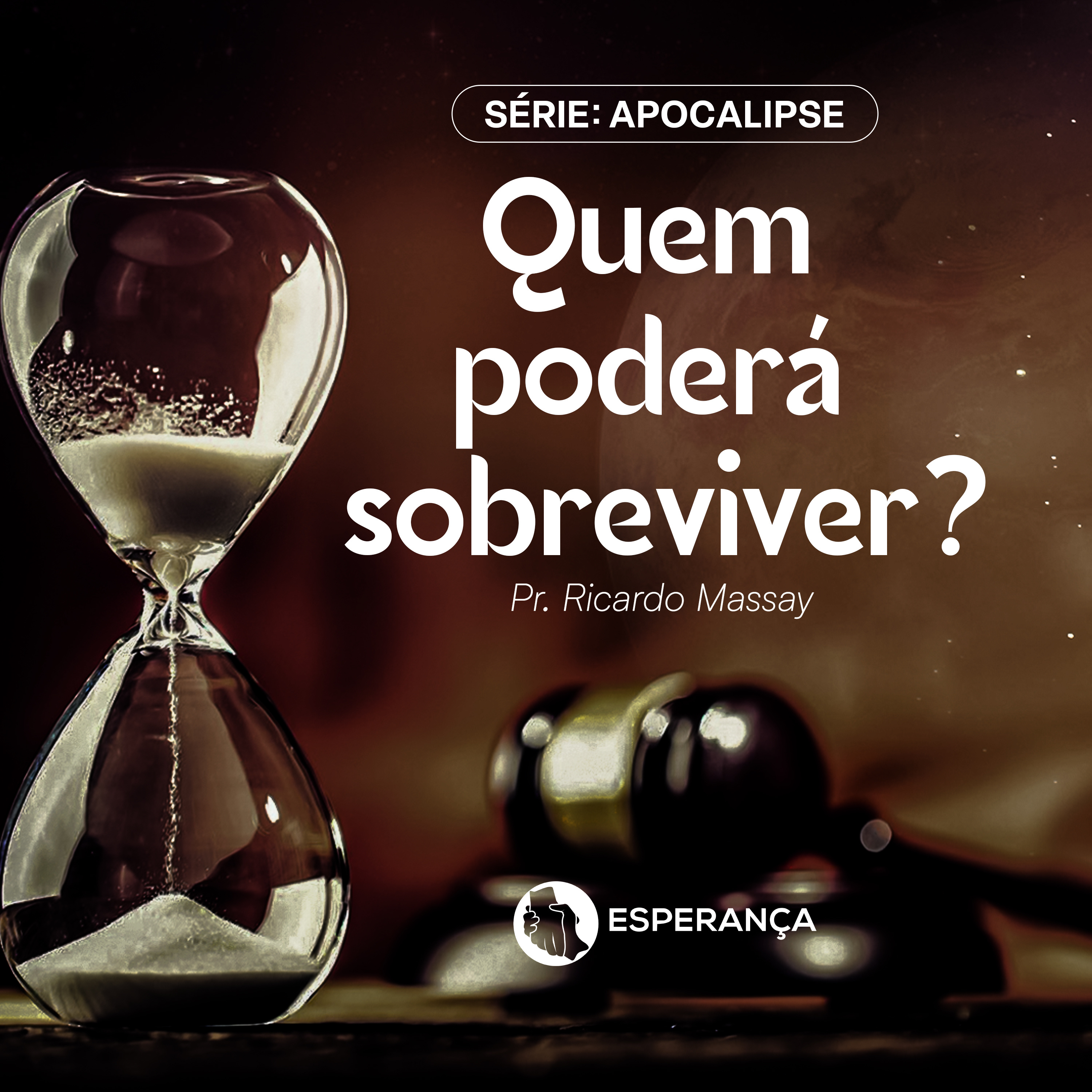 SÉRIE: APOCALIPSE - QUEM PODERÁ SOBREVIVER? - PR RICARDO MASSAY episode artwork