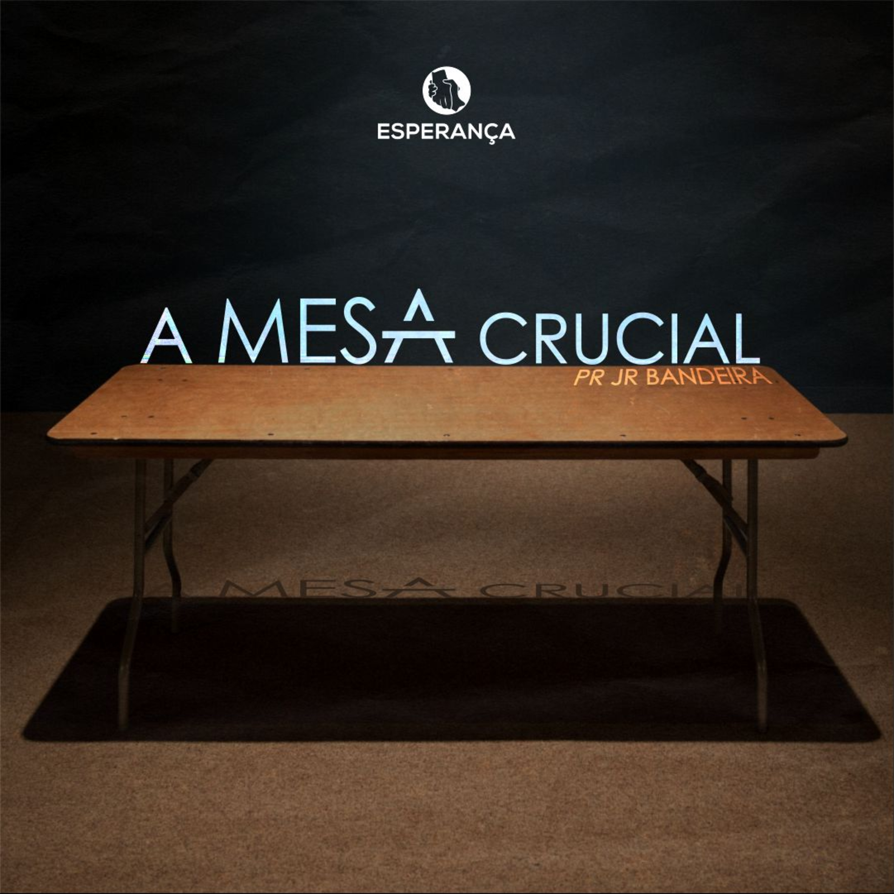 A MESA CRUCIAL - PR JR BANDEIRA episode artwork