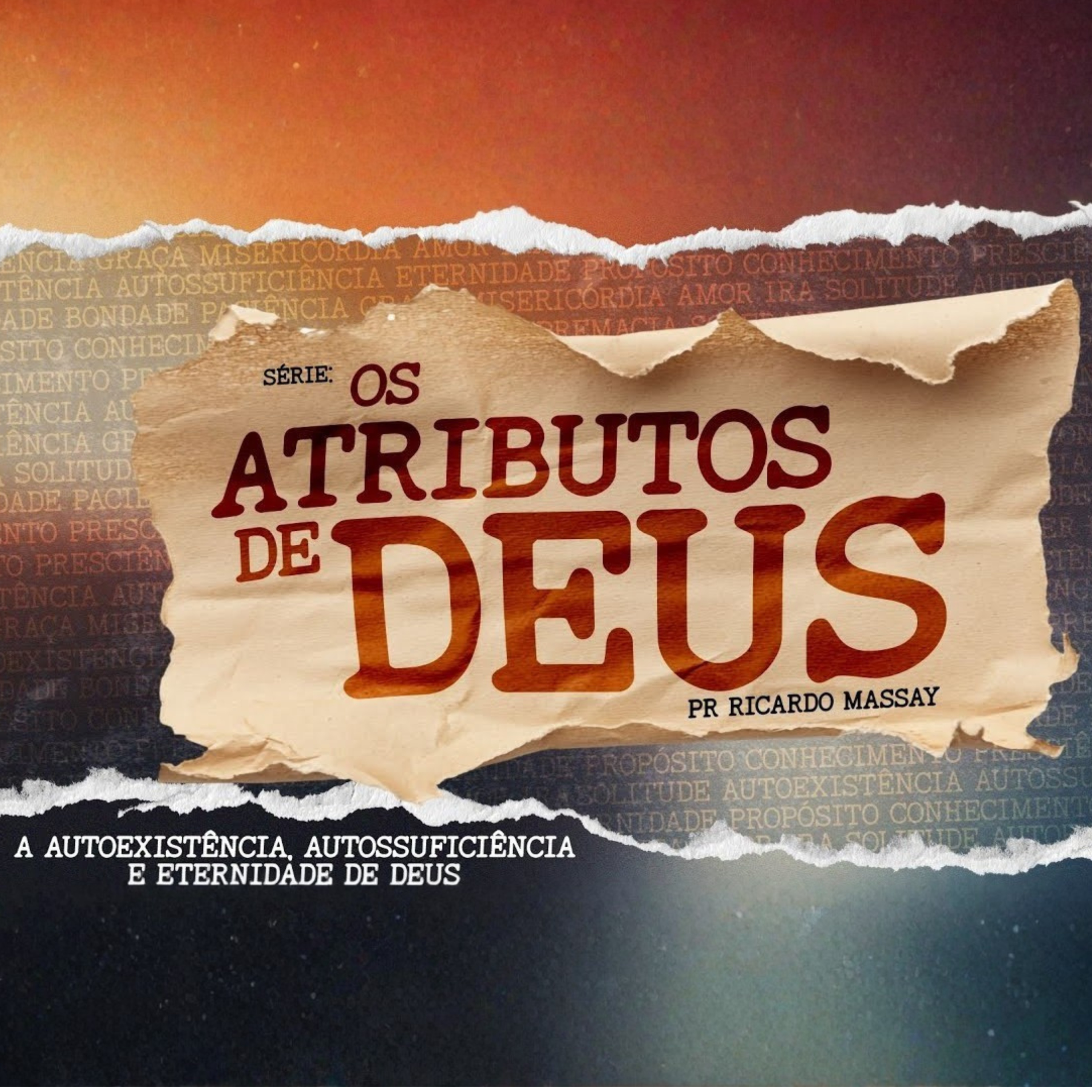 SÉRIE: OS ATRIBUTOS DE DEUS - PR RICARDO MASSAY episode artwork