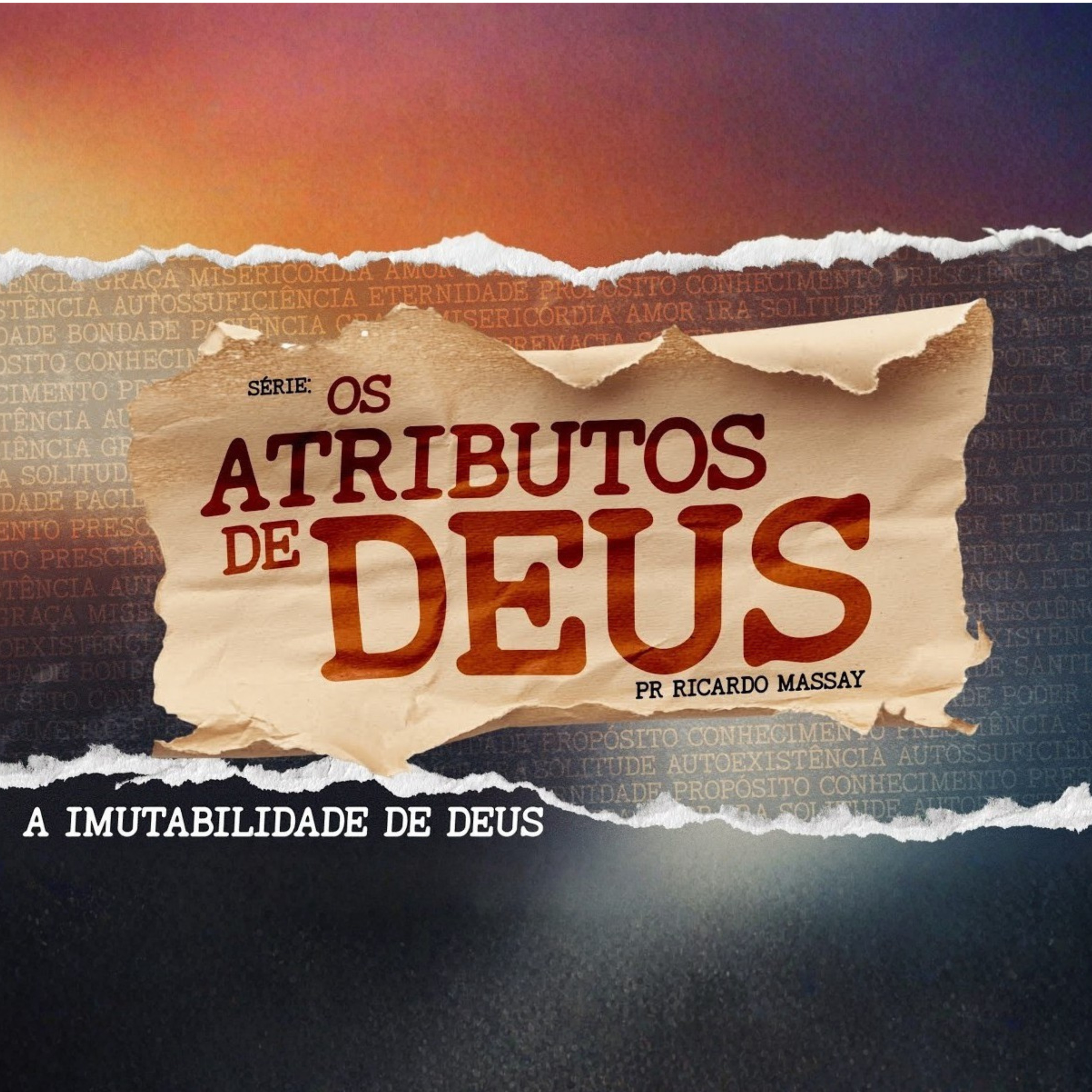 SÉRIE: OS ATRIBUTOS DE DEUS - IMUTABILIDADE DE DEUS episode artwork