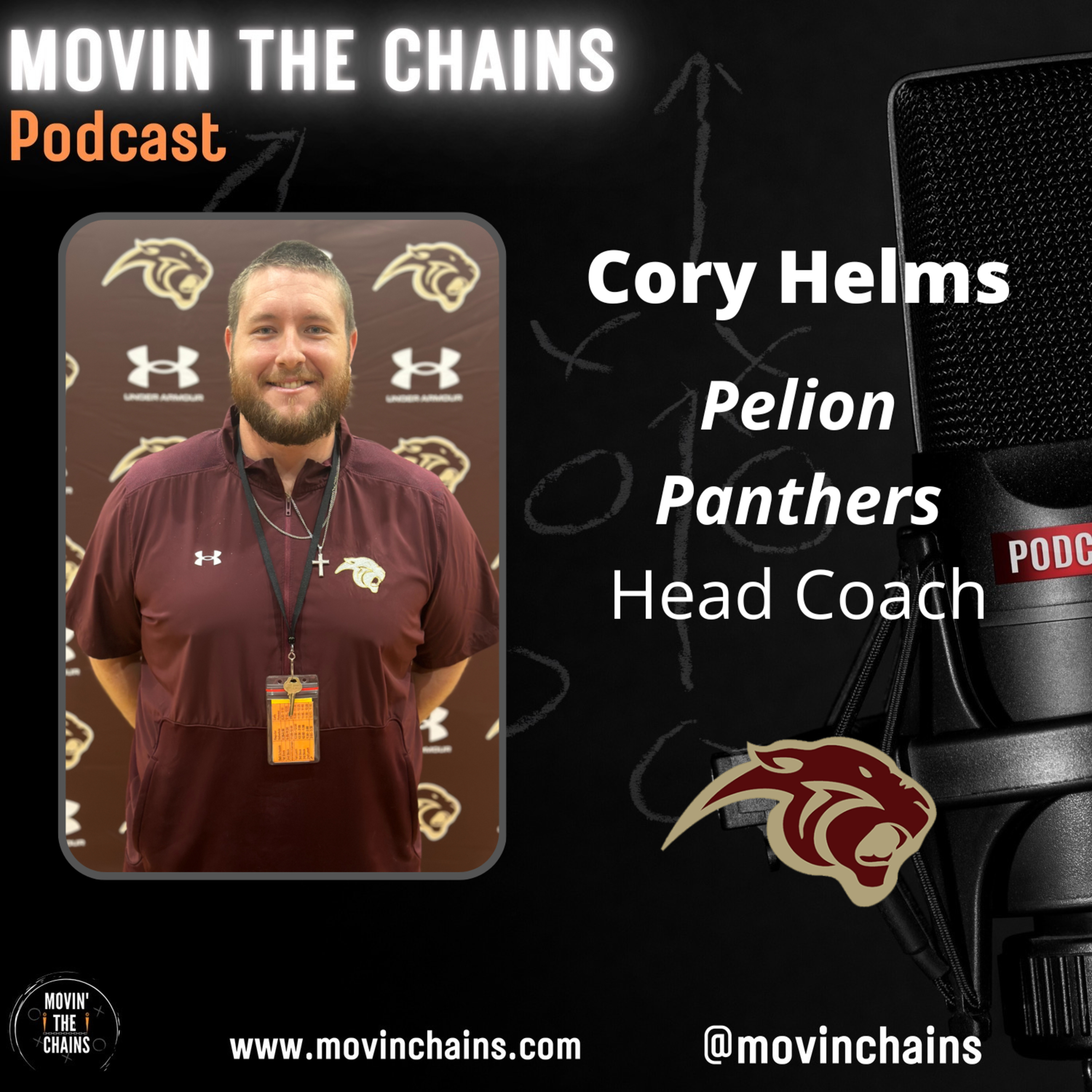 Cory Helms, Pelion Panthers NEW Head Coach - Exclusive Interview with Movin' The Chains episode artwork