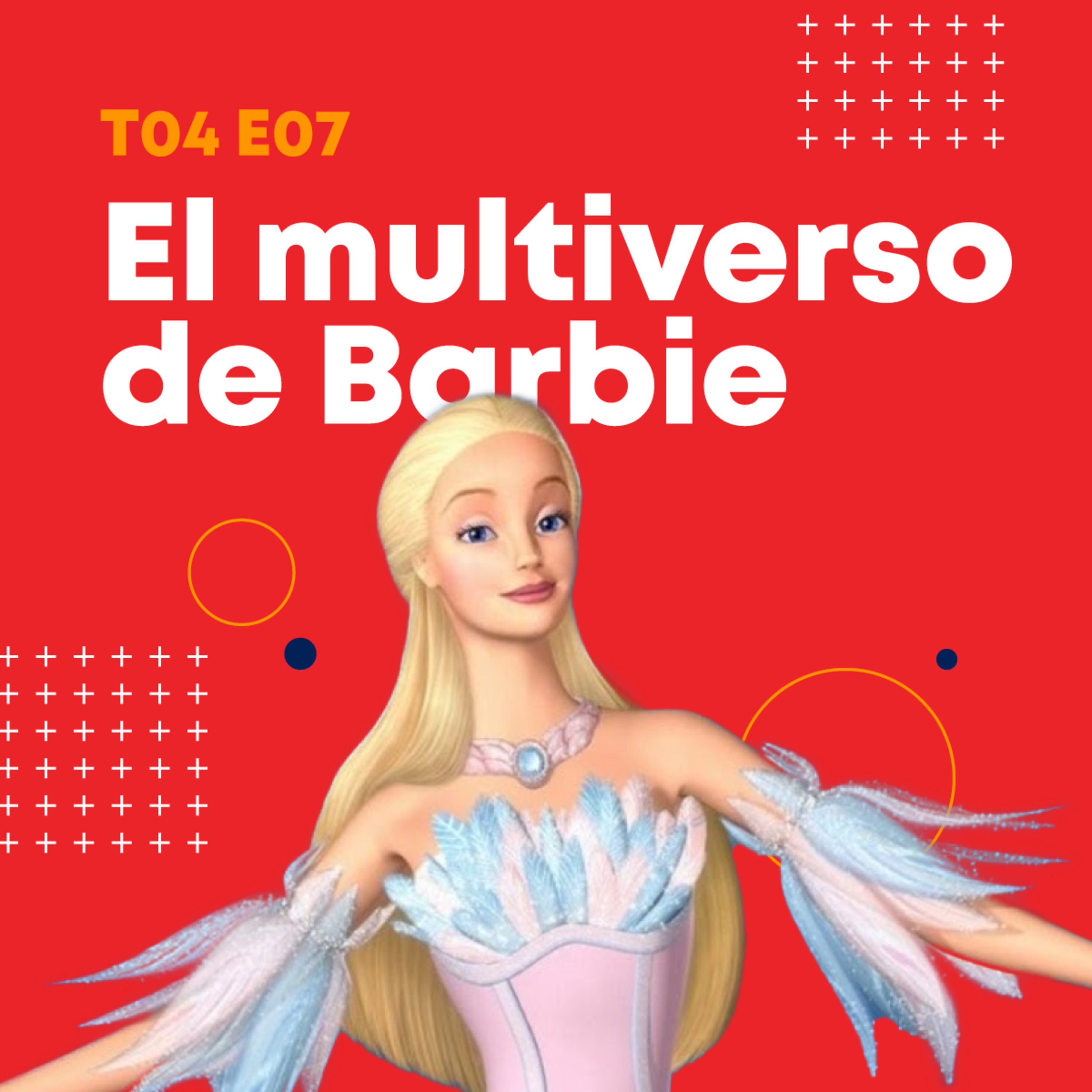 El Universo Cinematográfico de BARBIE, ¿Mejor que MARVEL? | LHI T04E07 episode artwork